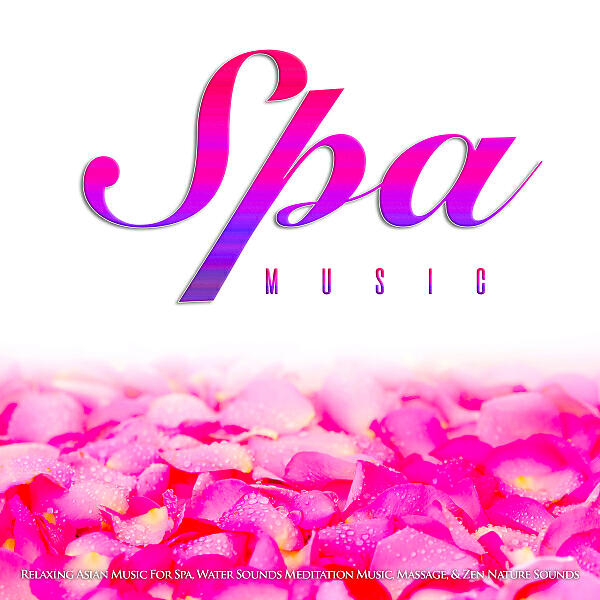 Eastern Zen - Asian Zen Spa Music Meditation