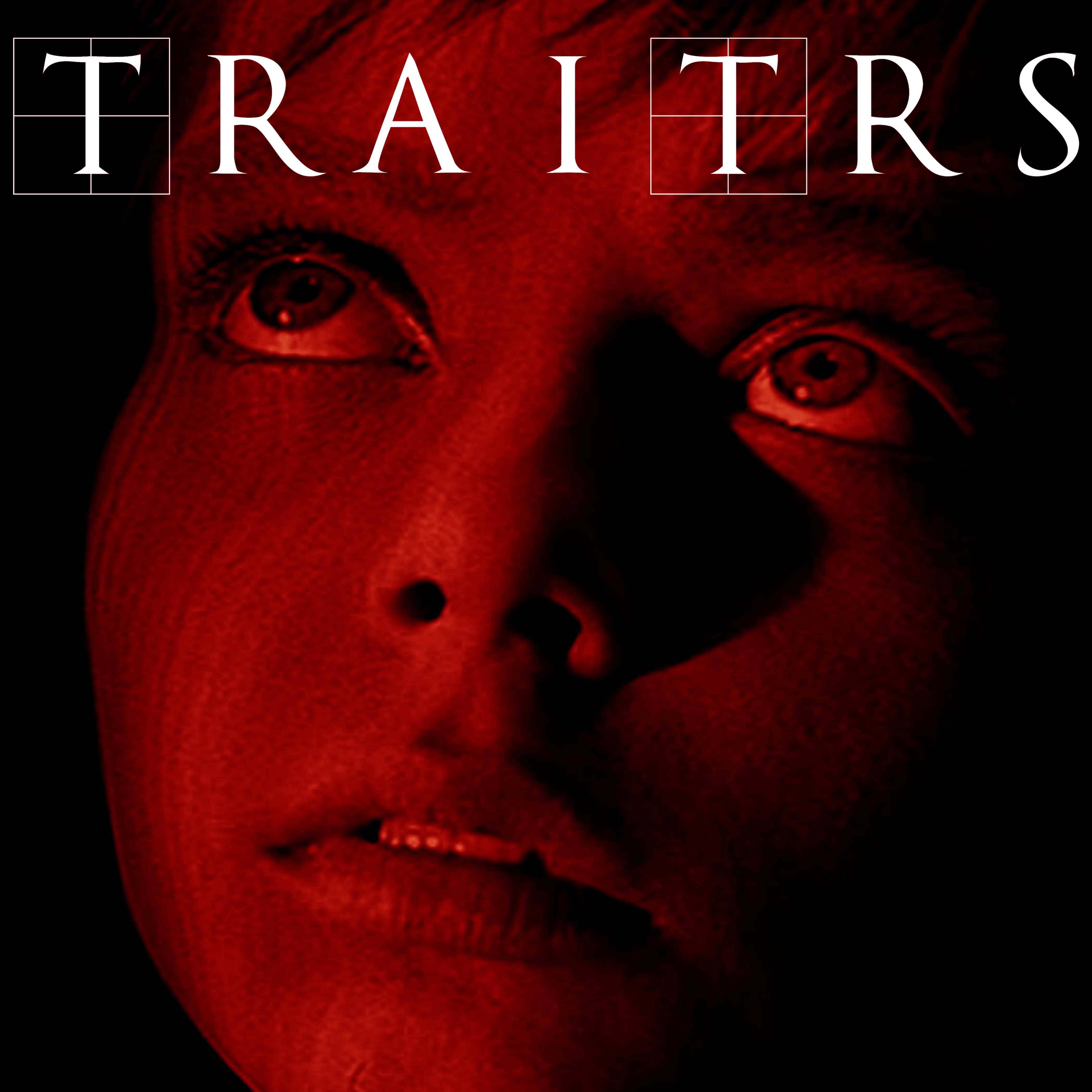 TRAITRS - I Sit and Watch the Worm Beneath My Nail