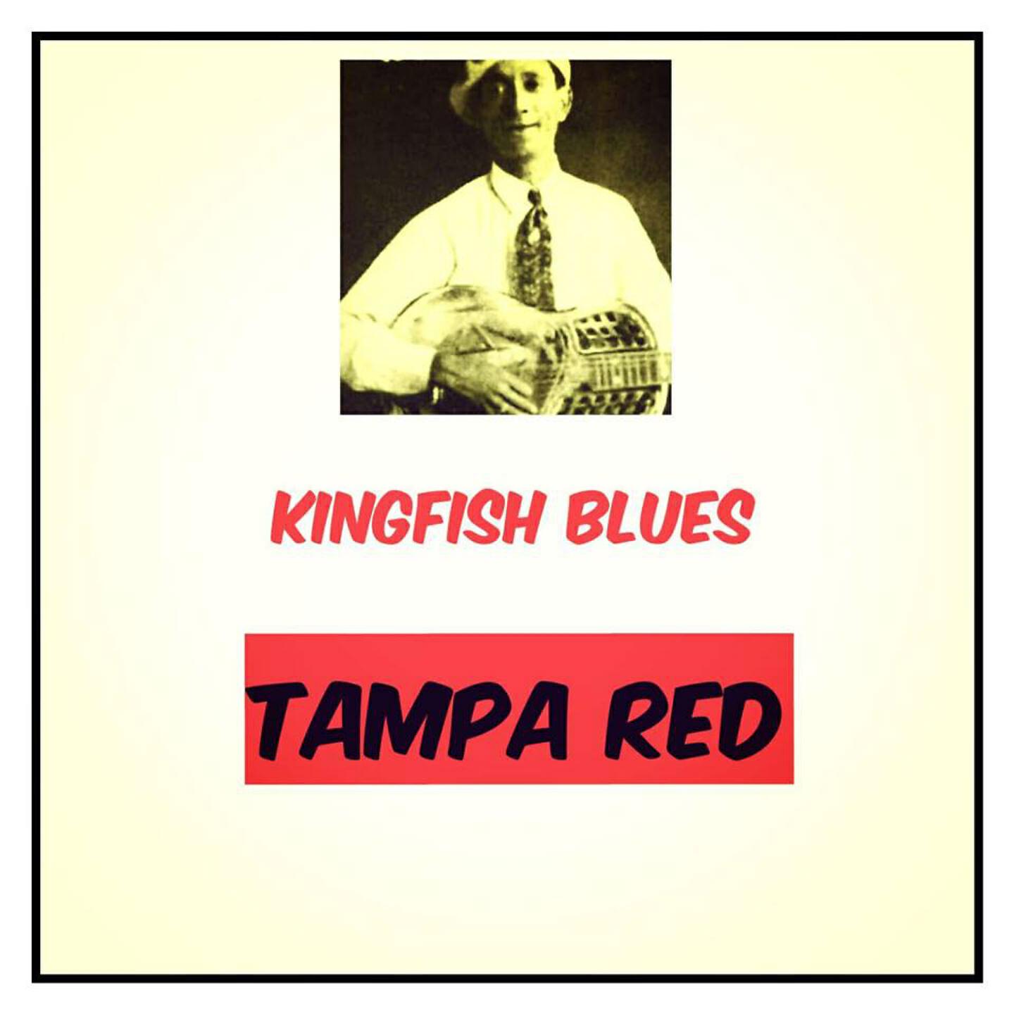 Tampa Red - Lone With a Feeling