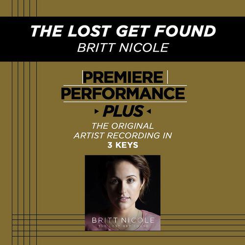 Britt Nicole - The Lost Get Found (Low Key Performance Track Without Background Vocals)