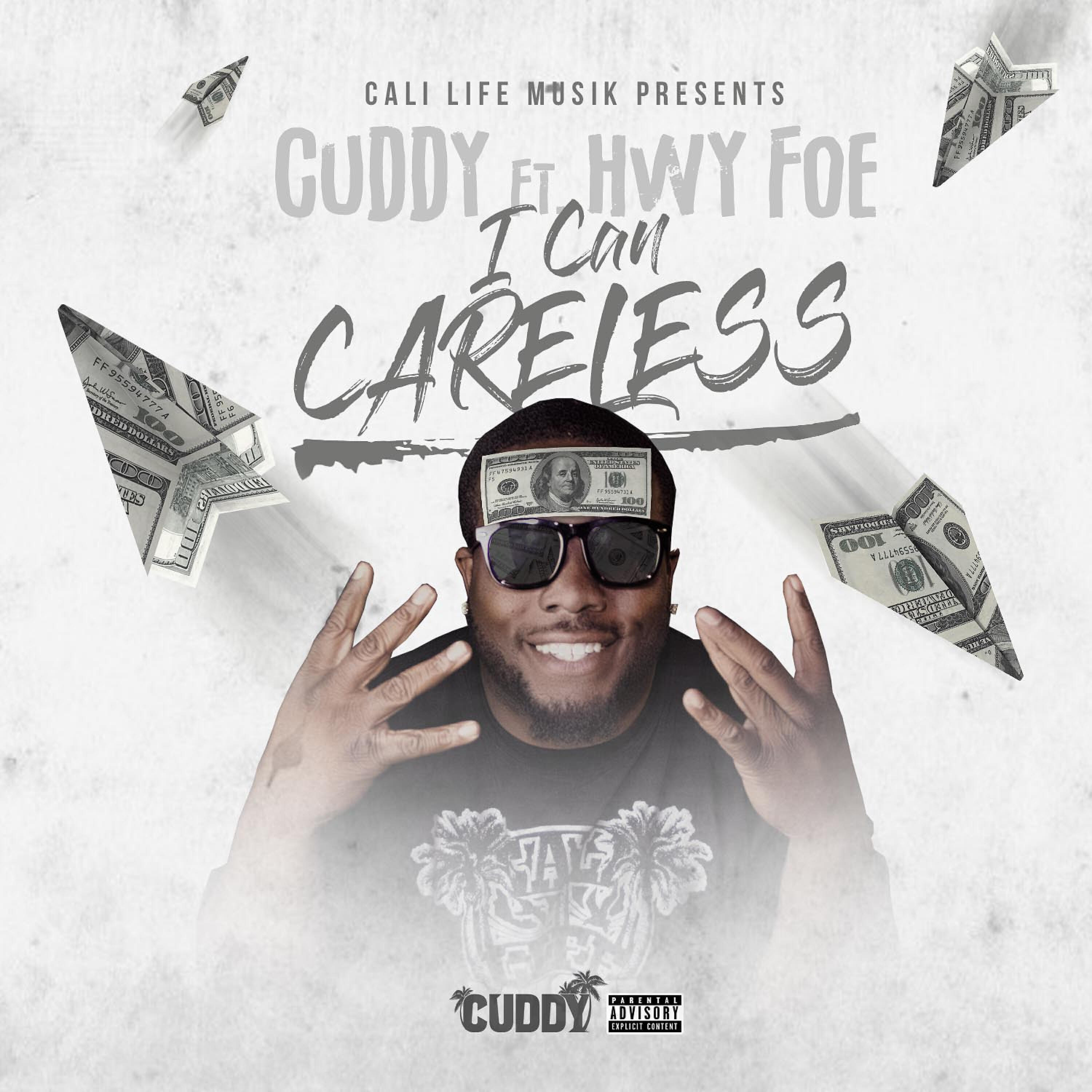 Cuddy - I Can Careless (feat. Hwy Foe)