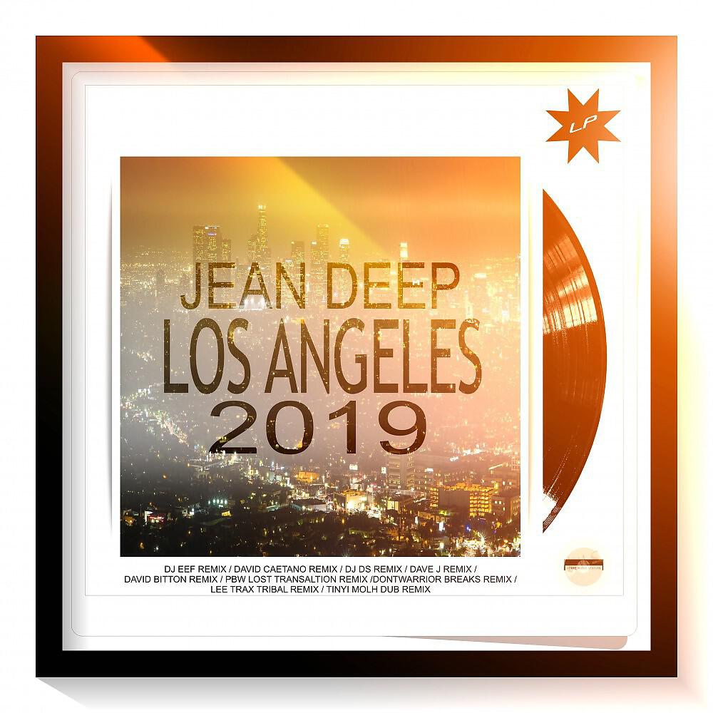 Jean Deep - Los Angeles 2019 (DJ Eef Remix)