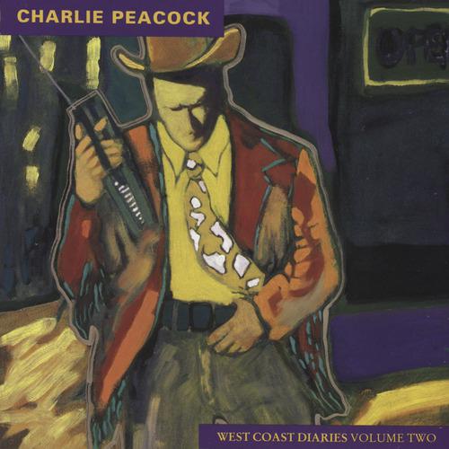 Charlie Peacock - No Place Closer To Heaven