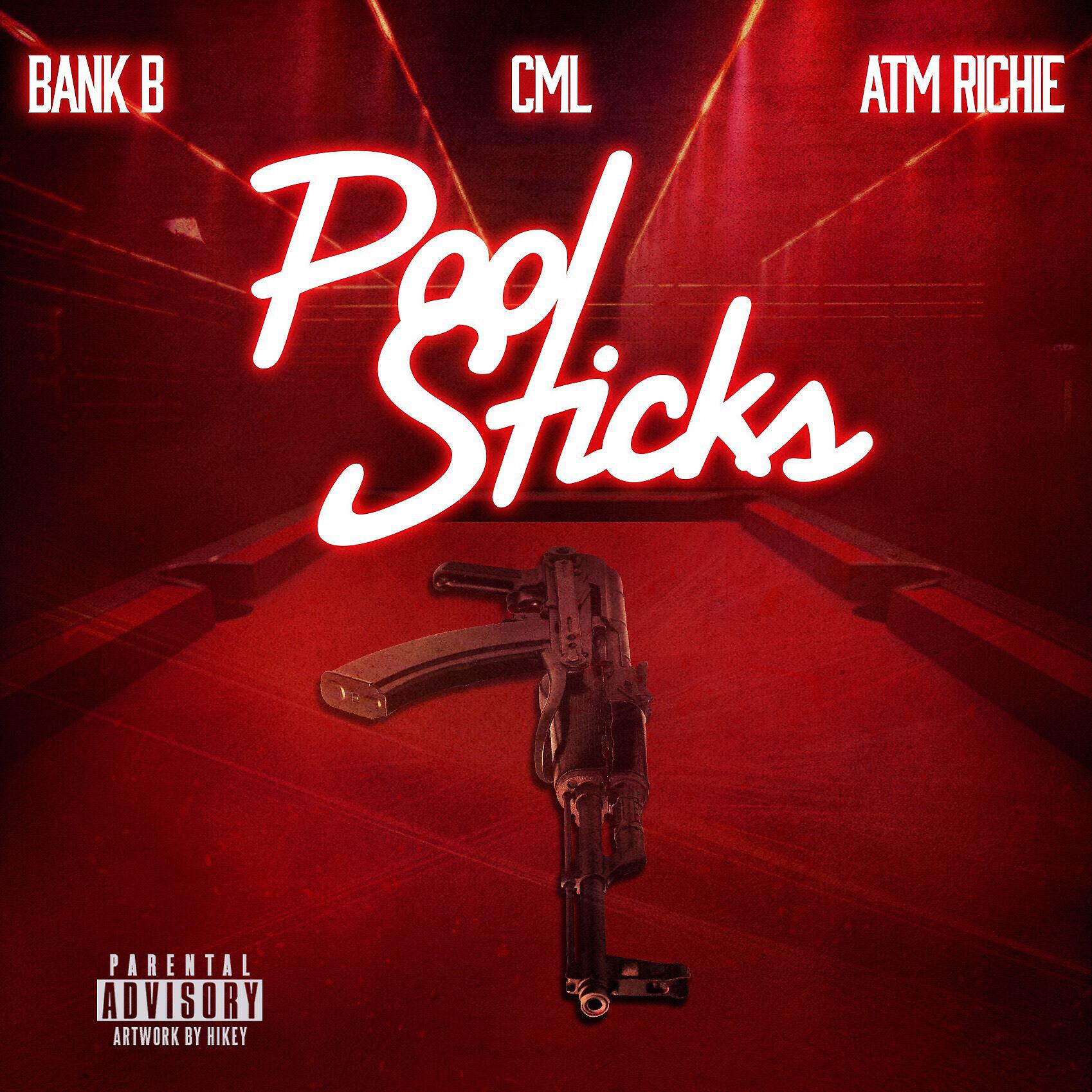 Bank B - Pool Sticks (feat. CML & ATM Richie)