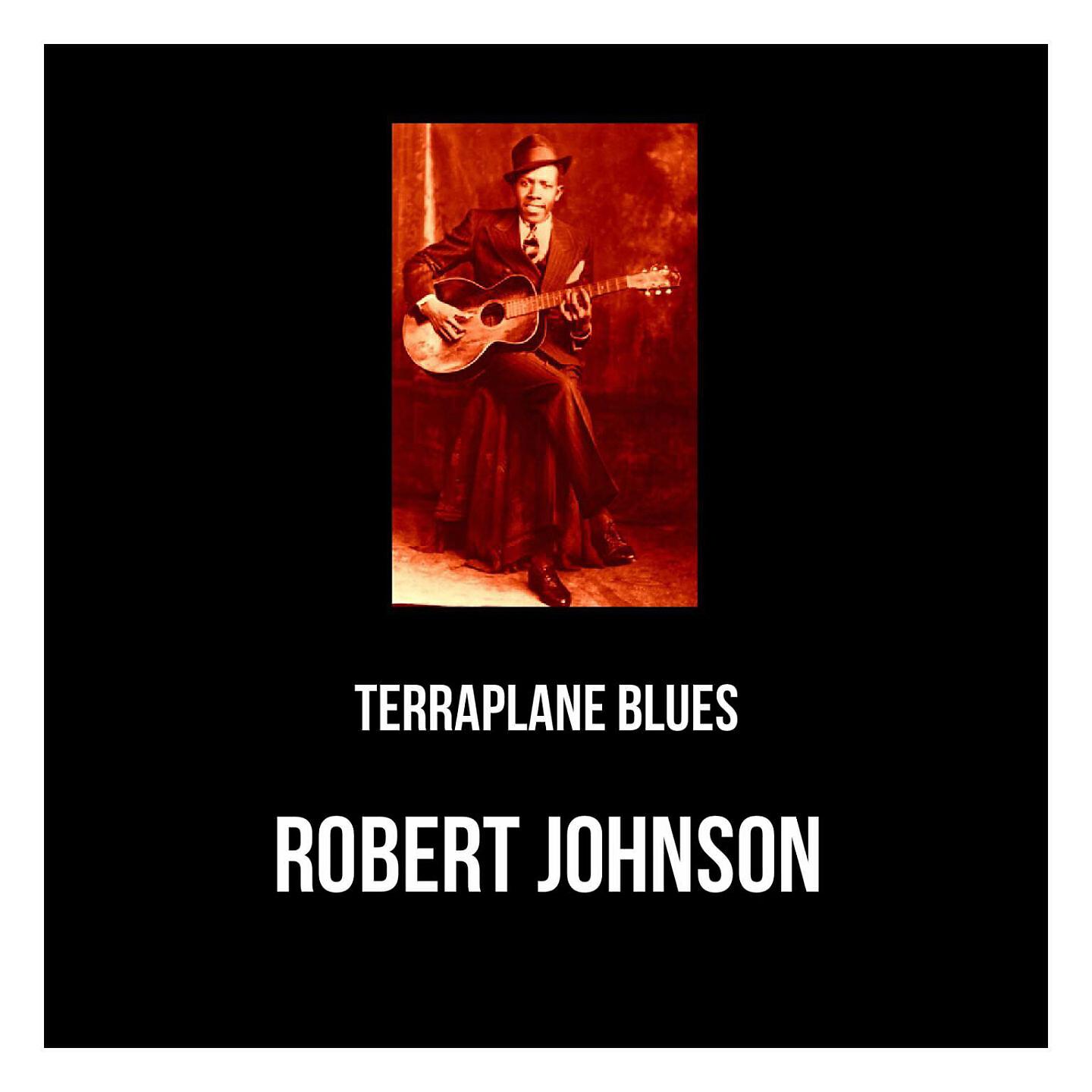 ROBERT JOHNSON - Phonograph Blues