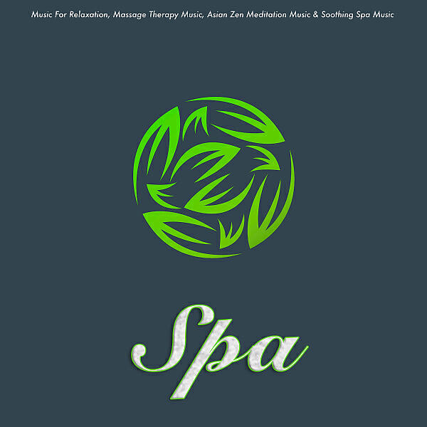 Spa Music - Asian Zen Spa Music