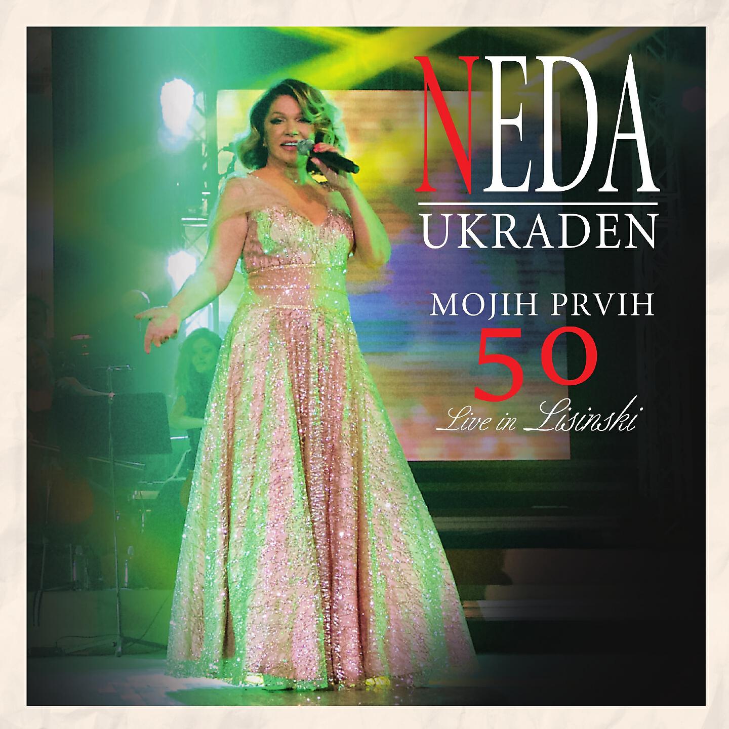 Neda Ukraden - Samo Je Nebo Iznad Nas (Live In Lisinski)