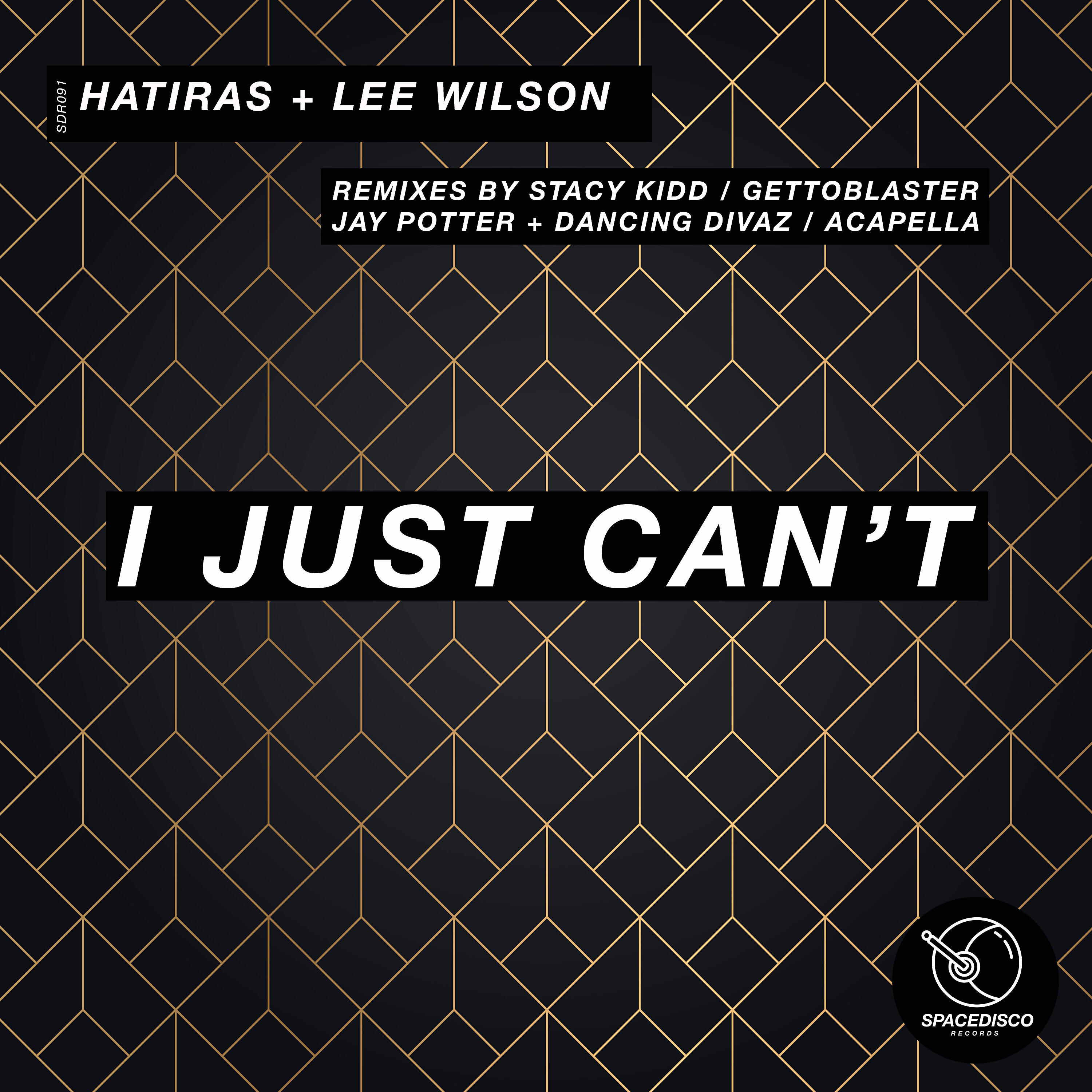 Hatiras - I Just Can't (Gettoblaster Remix)