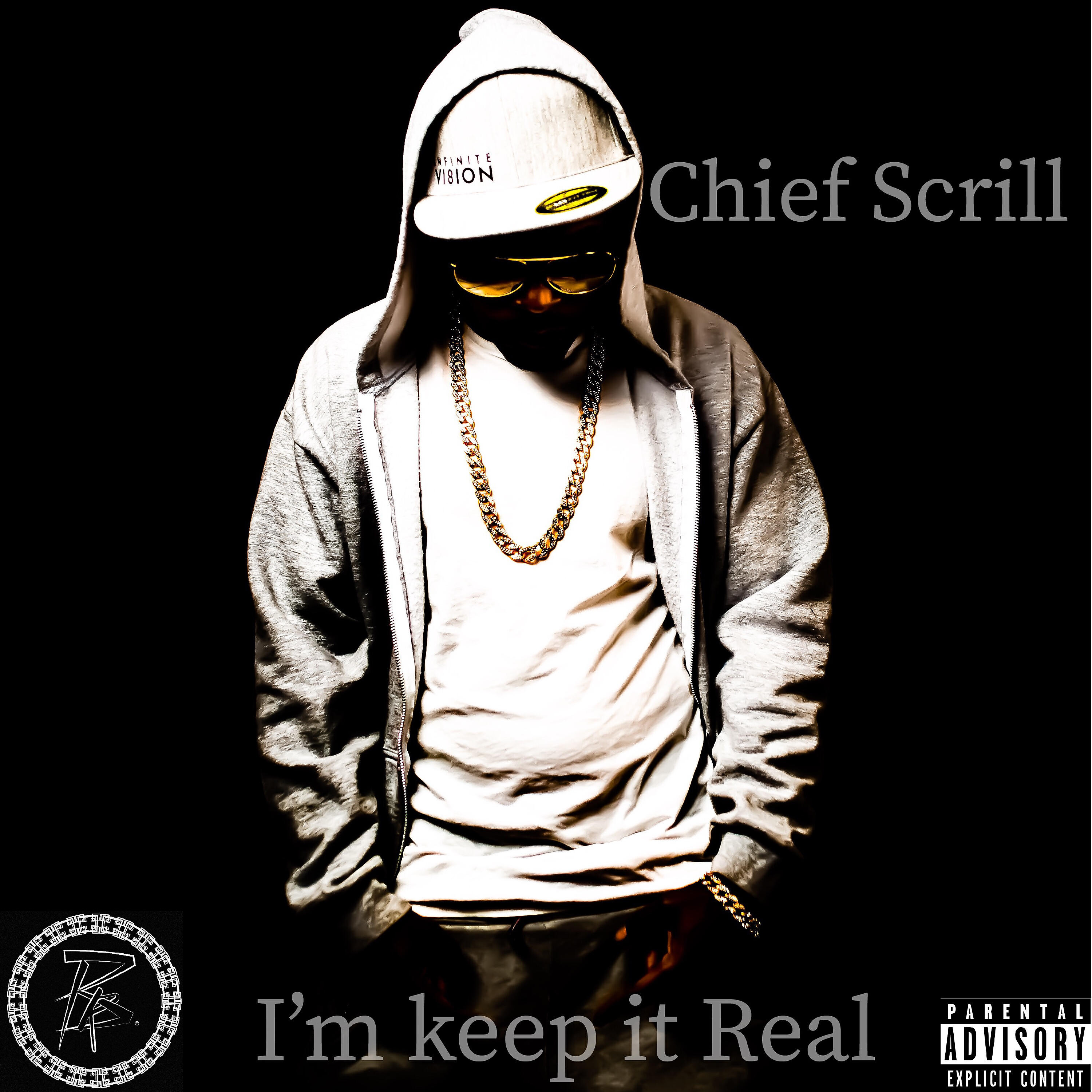 Chief Scrill - I'm Keep It Real