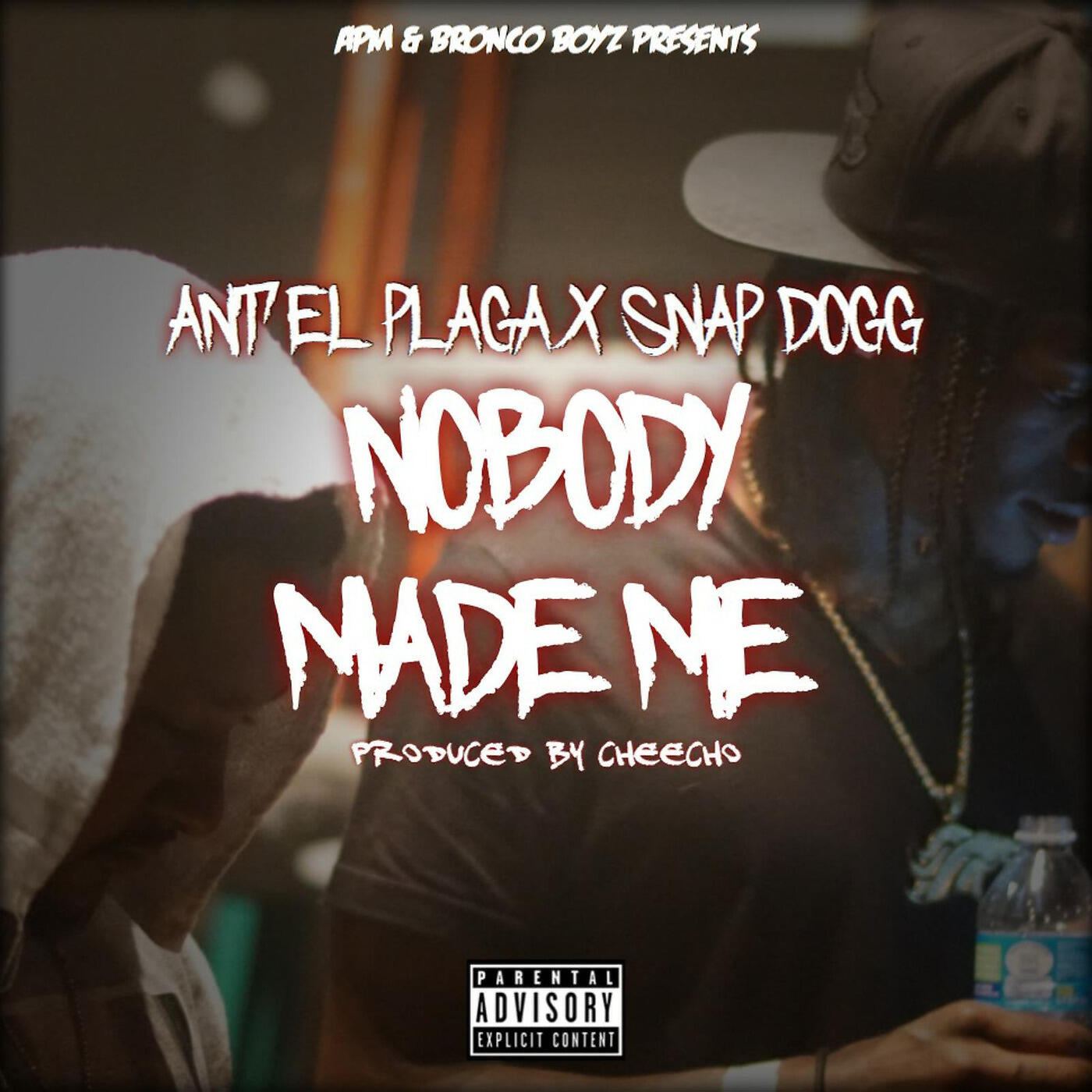 Ant el Plaga - Nobody Made Me