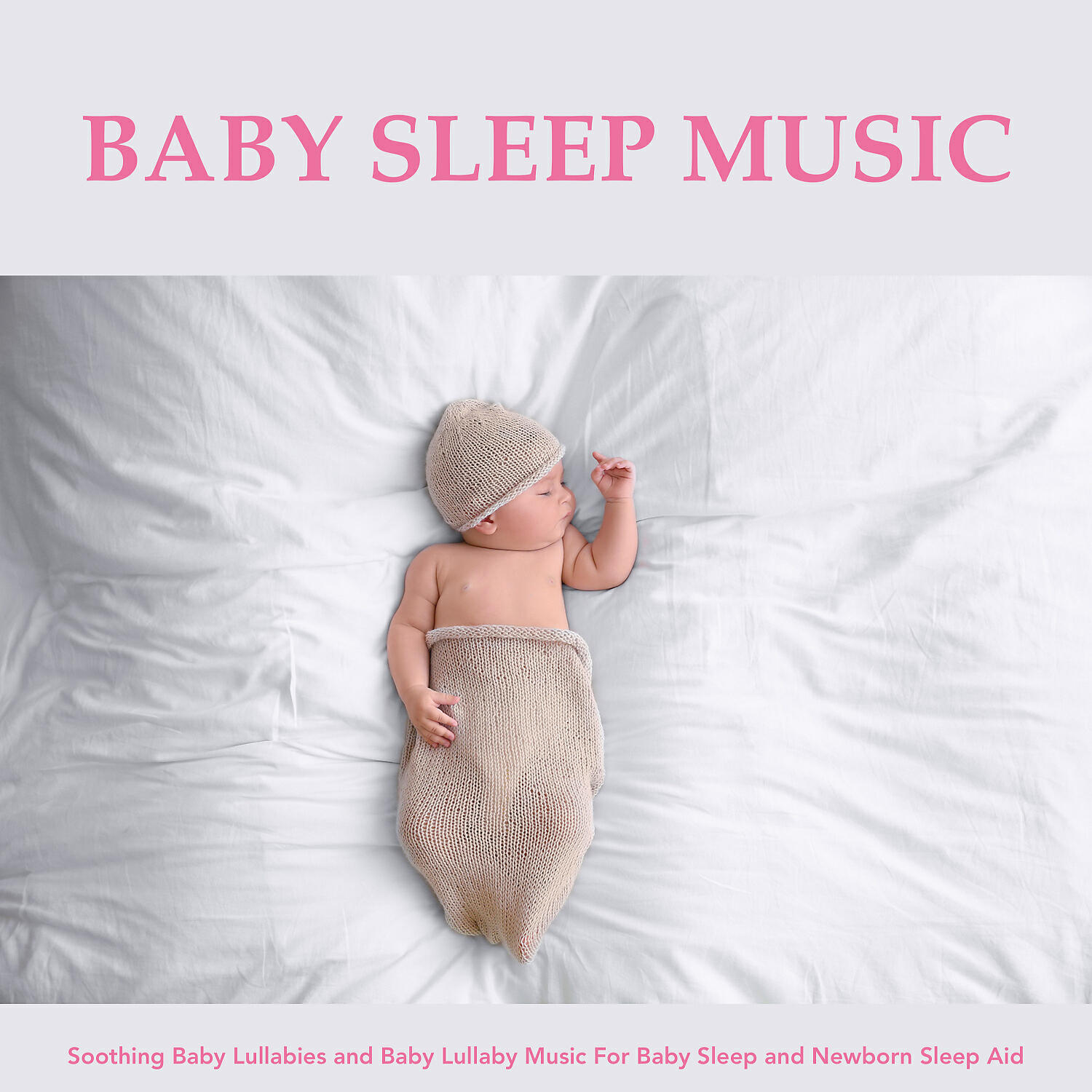 Baby Sleep Music - Baby Lullabies