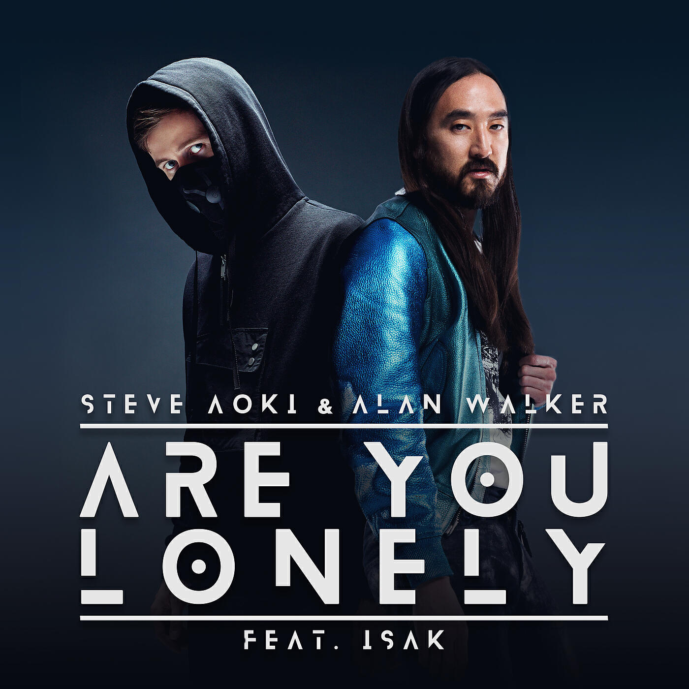 Steve Aoki - Are You Lonely