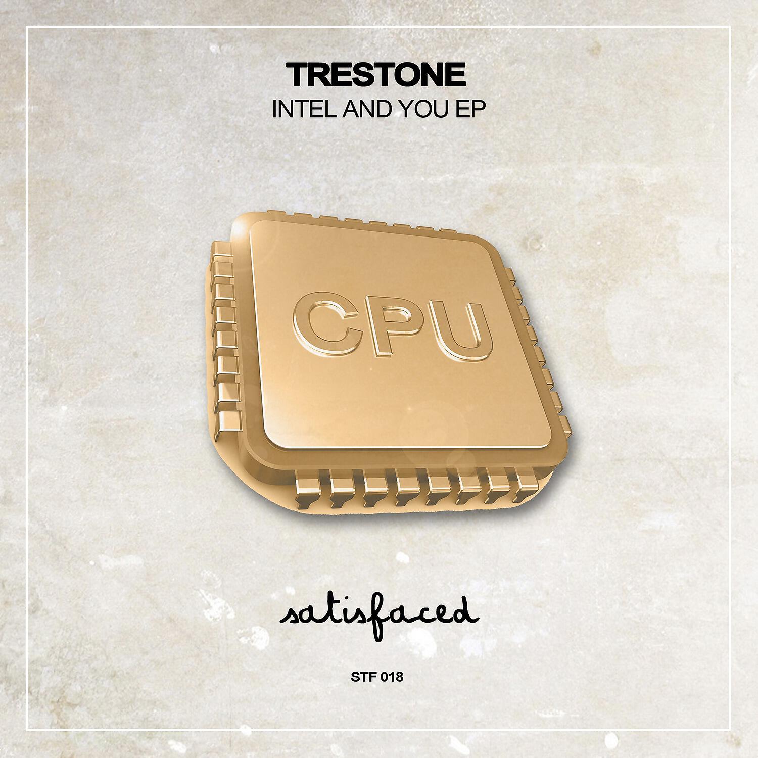 Trestone - Intel and You