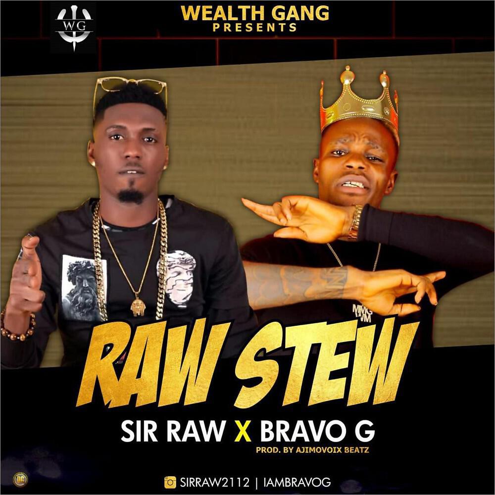 SIR RAW - Raw Stew