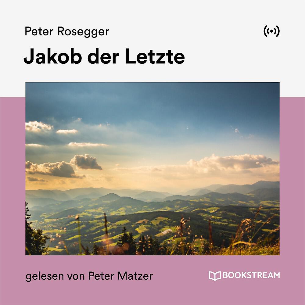 Peter Rosegger - Noch einmal paart sich's zu Altenmoos (Teil 3)