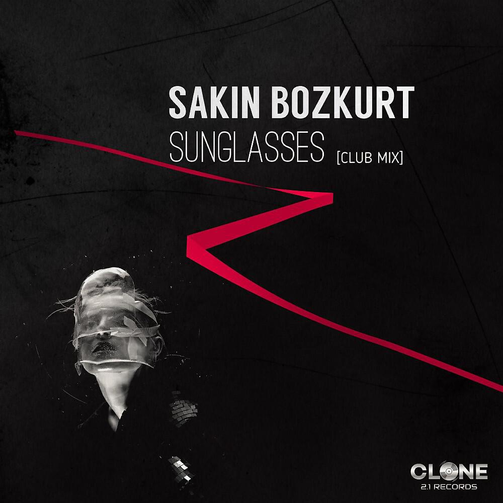 Sakin Bozkurt - Sunglasses (Club Mix)