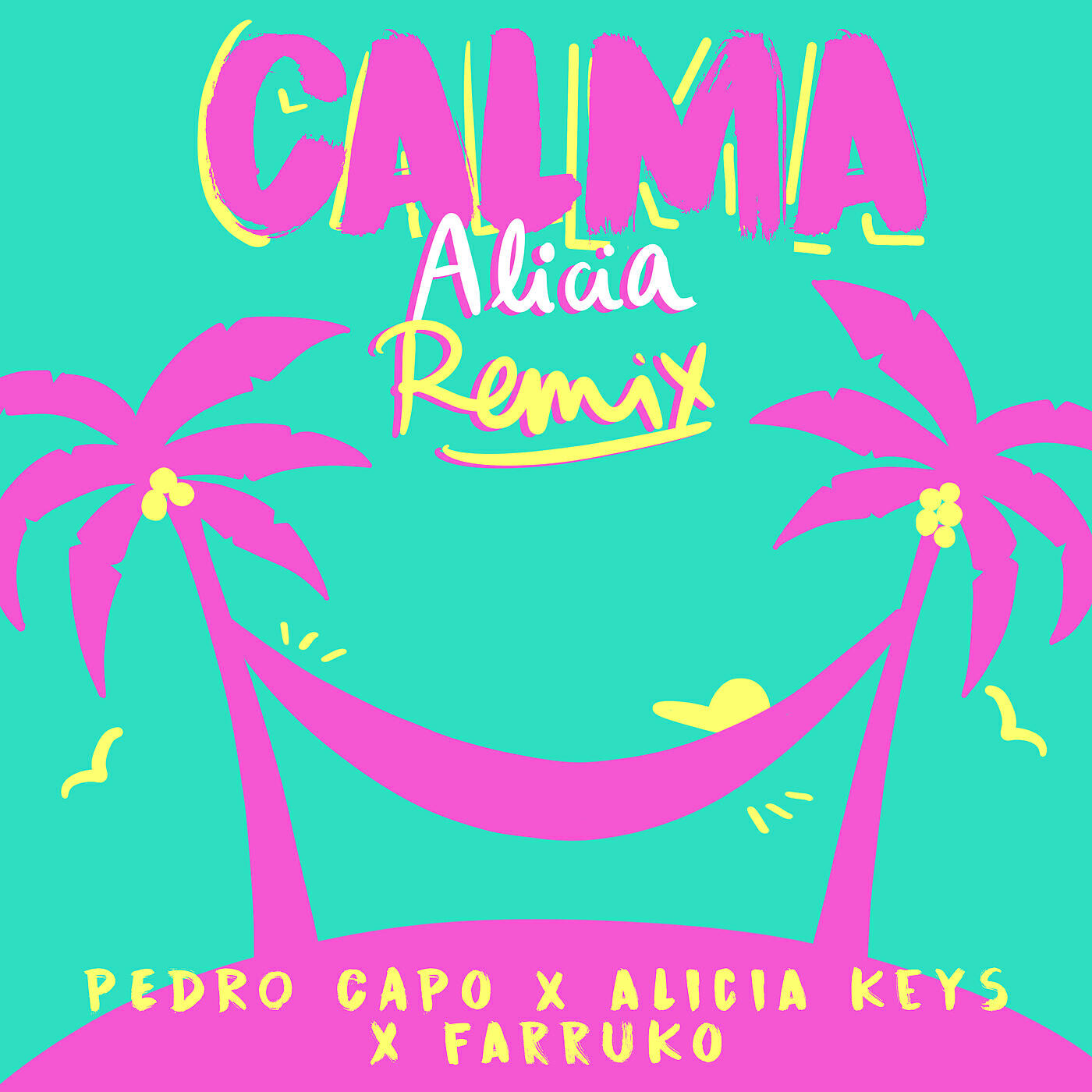 Pedro Capó - Calma (Alicia Remix)