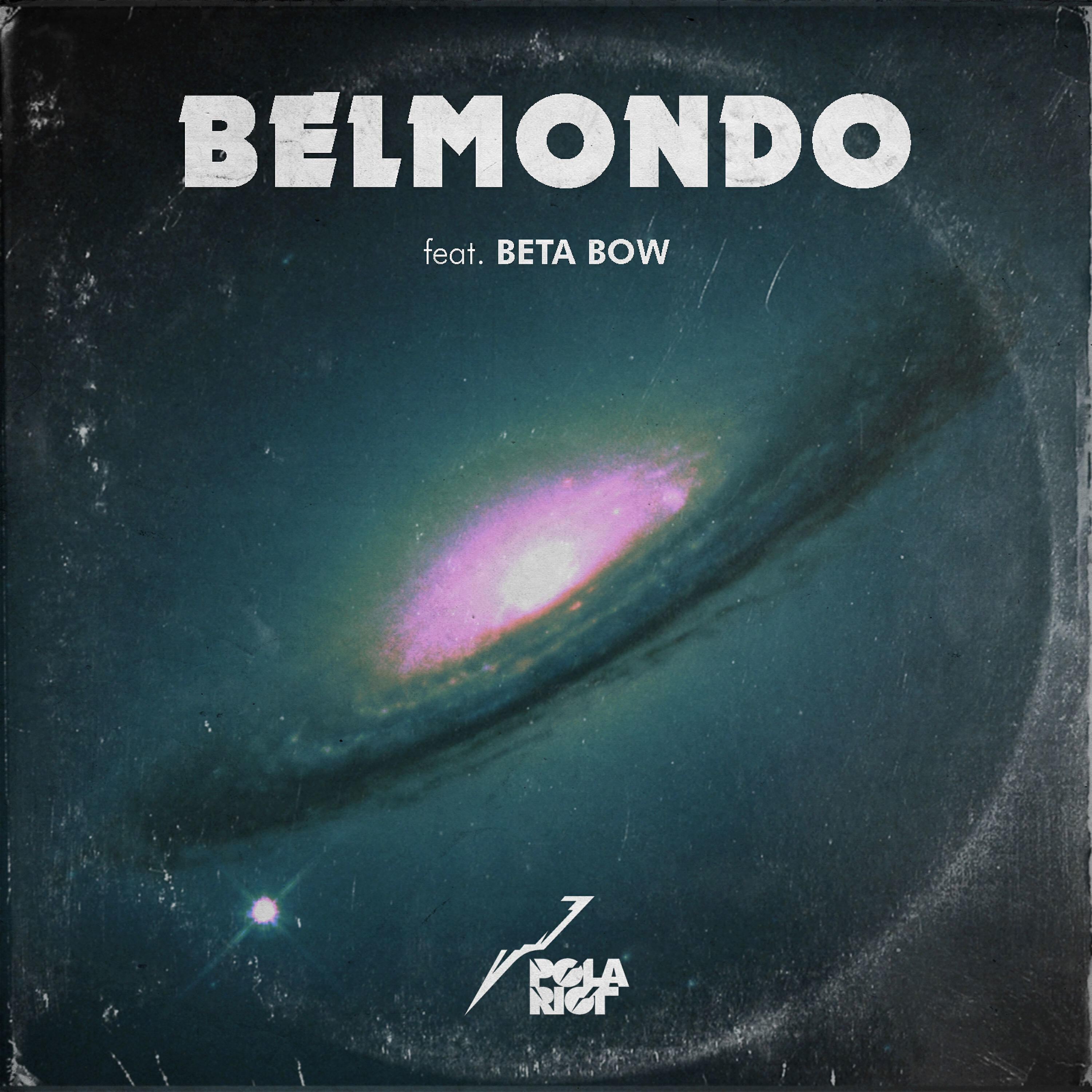 Pola-Riot - Belmondo (Radio Edit)