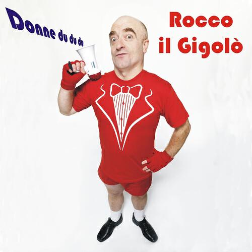 Rocco Il Gigolò - E' arrivato Rocco