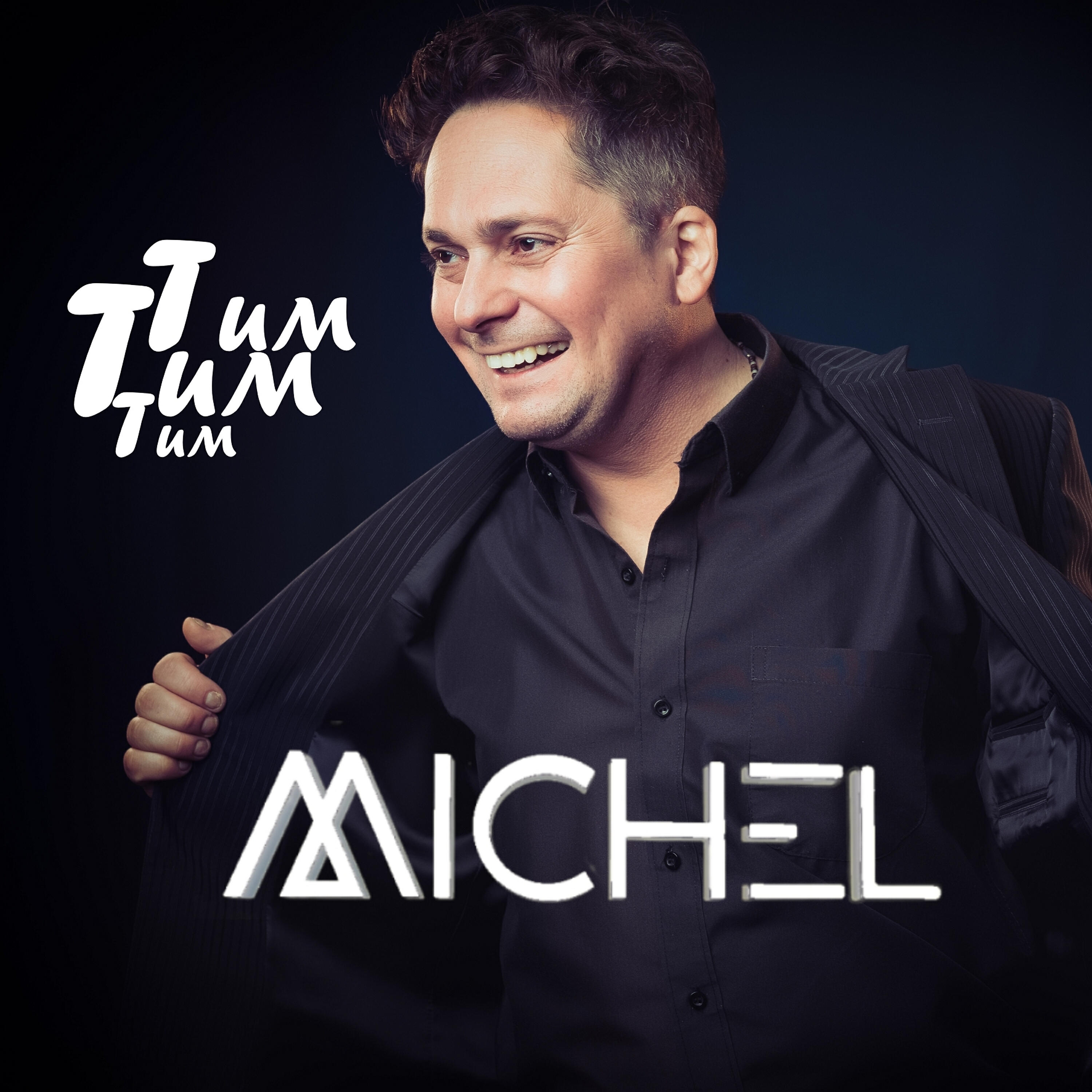 Michel - Tum Tum Tum