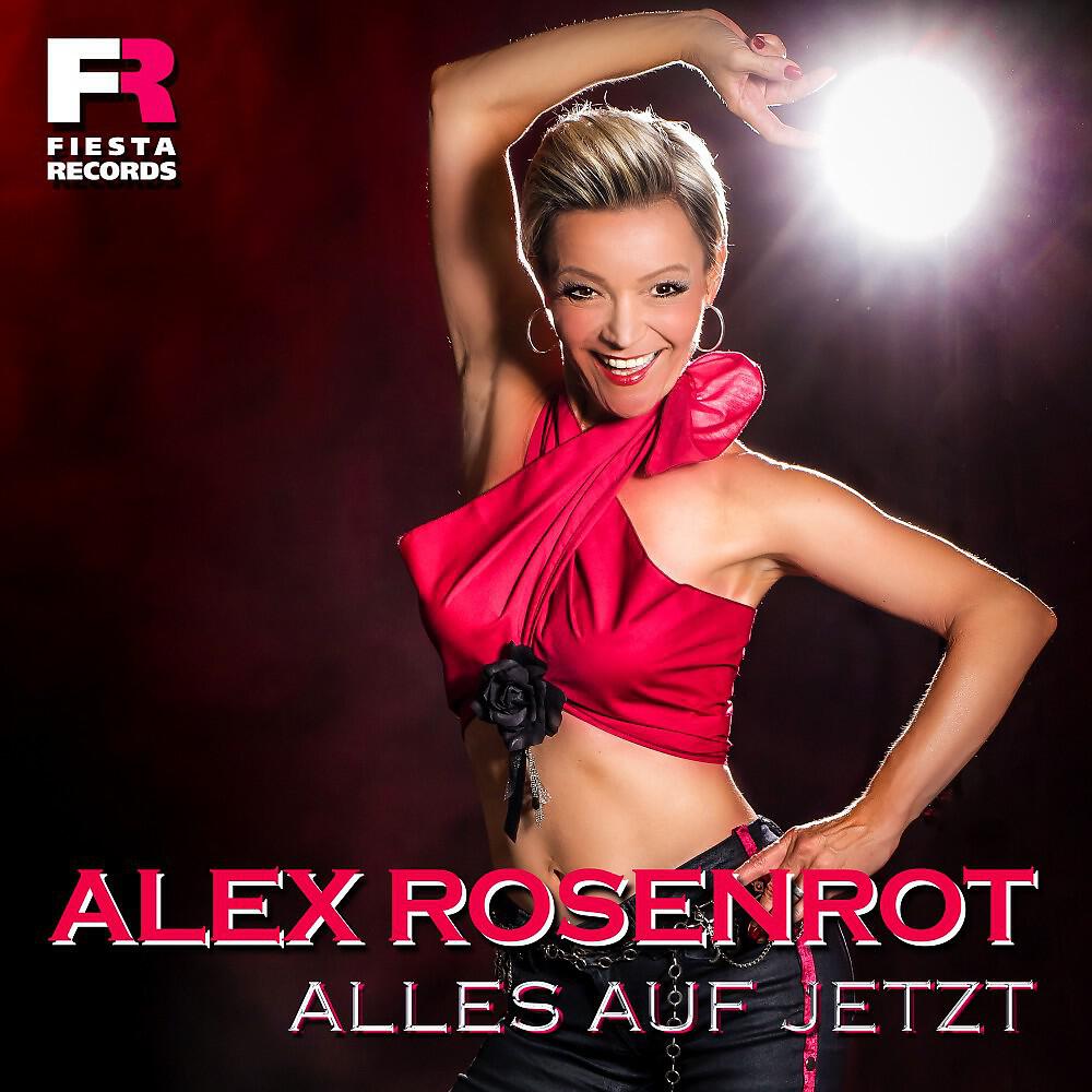Alex Rosenrot - Nur diese Nacht mit dir