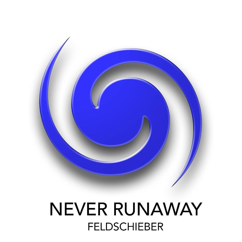 Feldschieber - Never Runaway (Spring Edition)