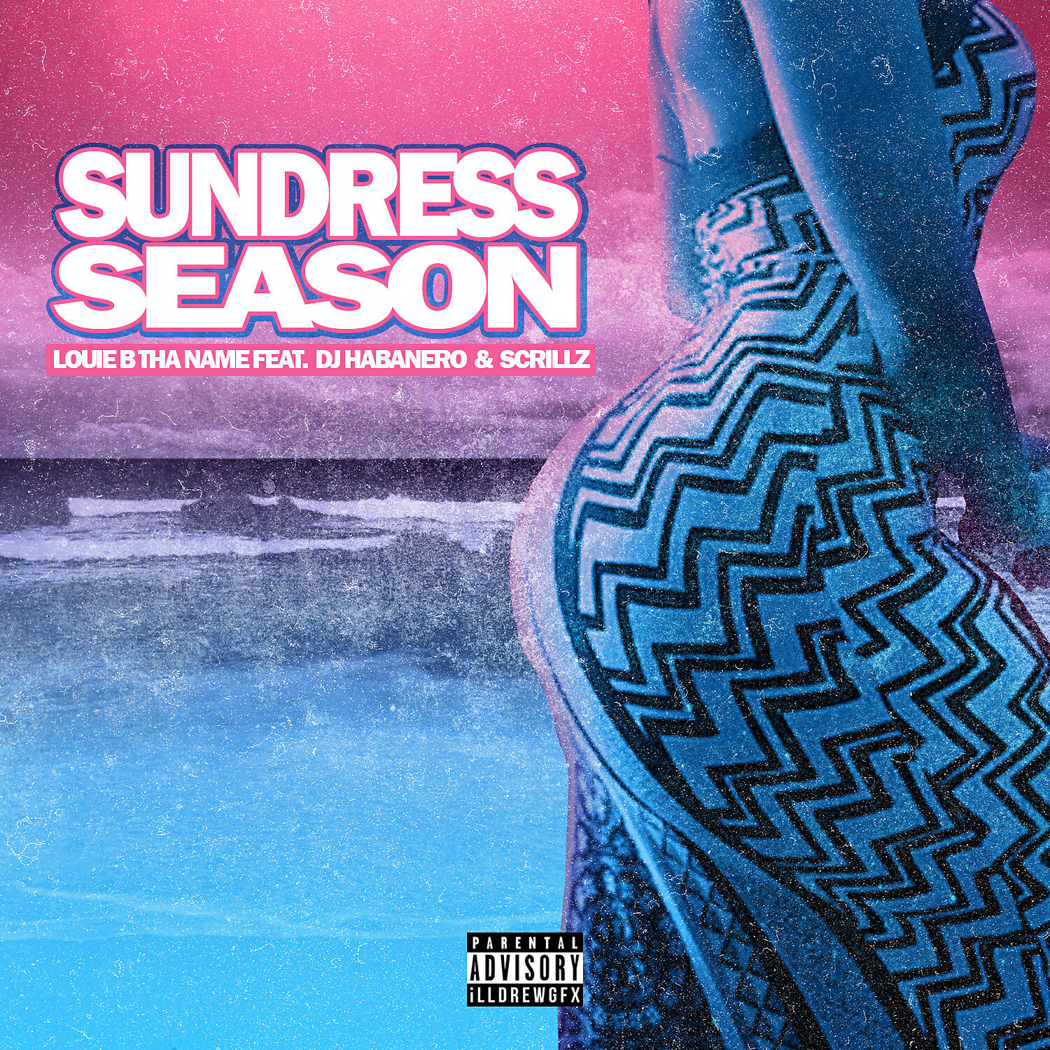Louie B Tha Name - Sundress Season (feat. Dj Habanero & Scrillz)