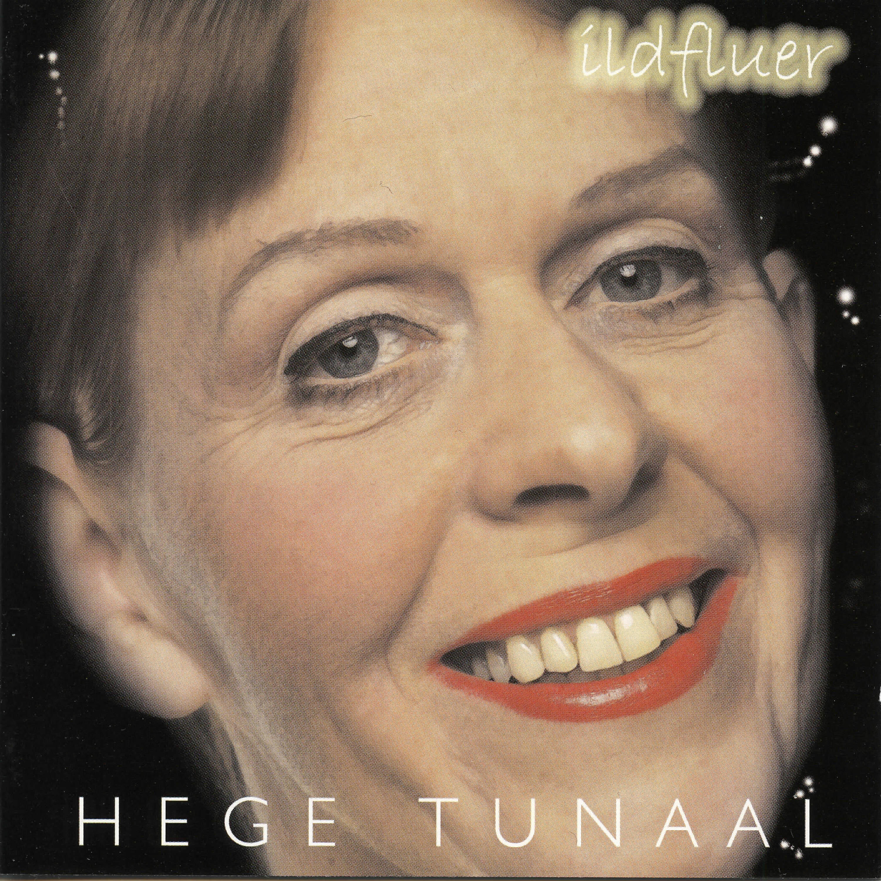 Hege Tunaal - Jeg trodde