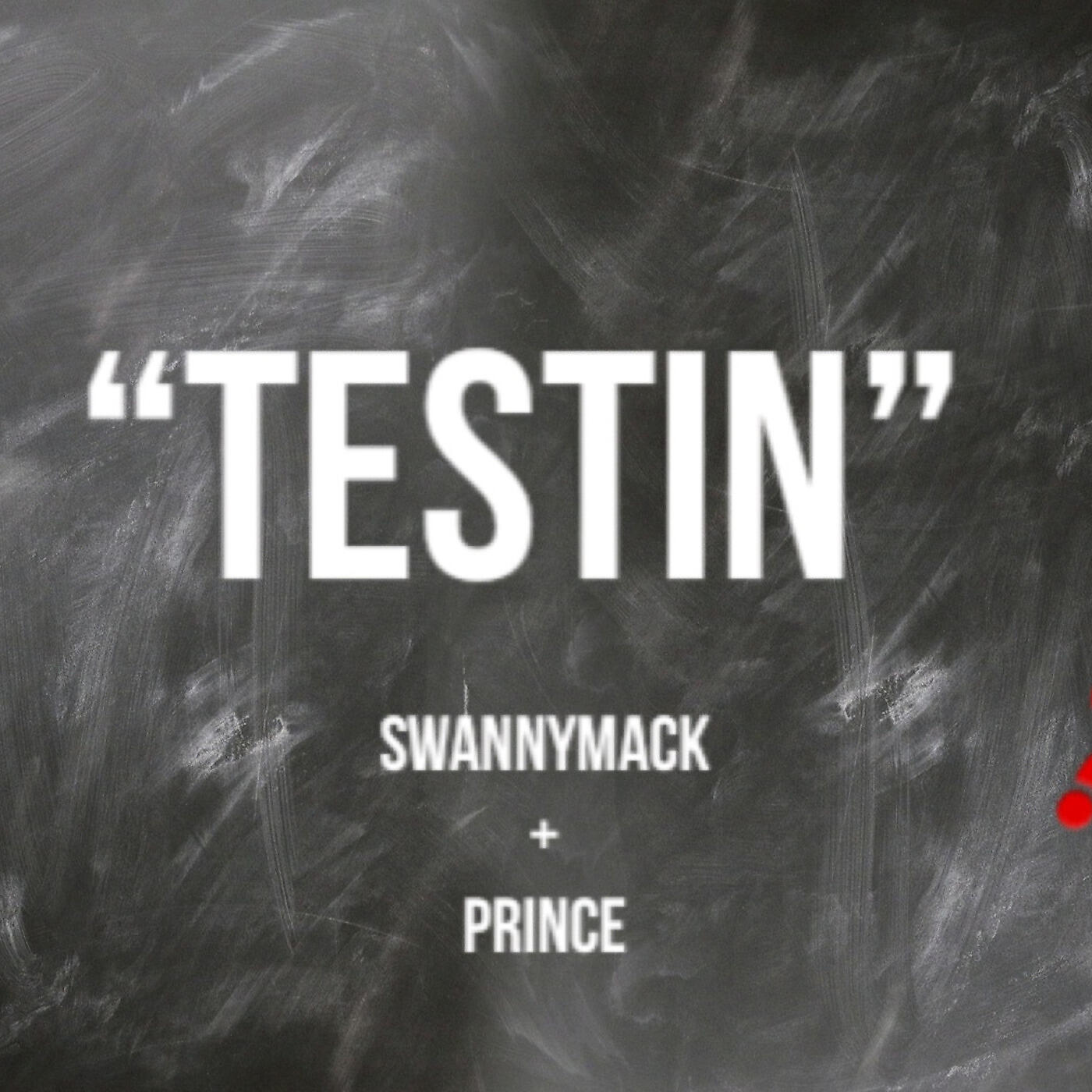 PRINCE - Testin