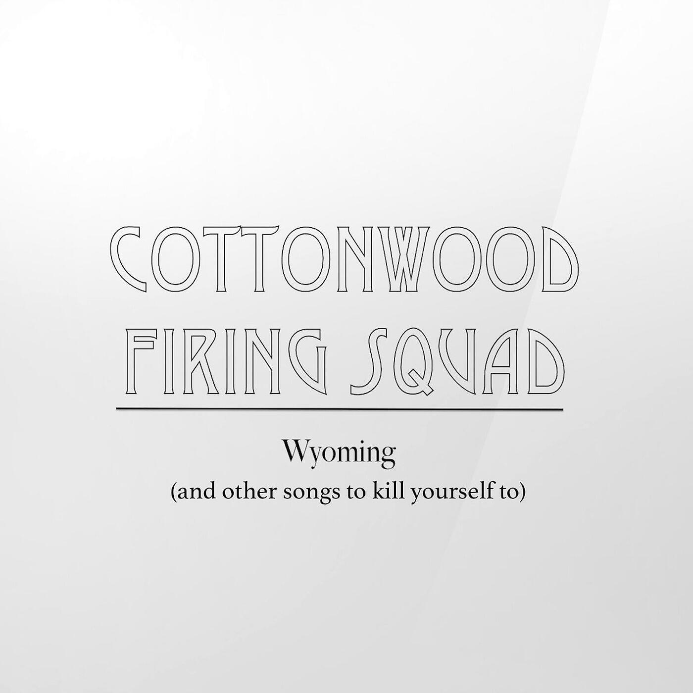 Cottonwood Firing Squad - Daisy Chain