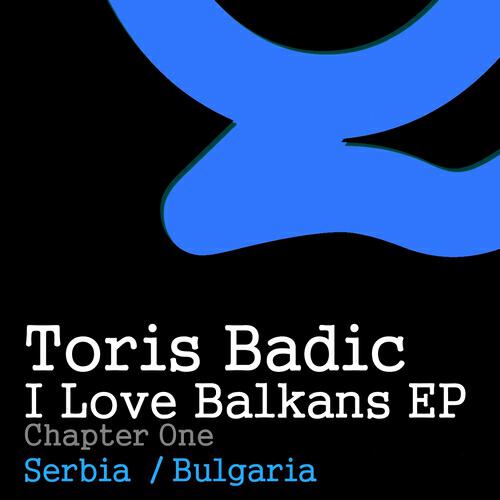 Toris Badic - I Love Bulgaria
