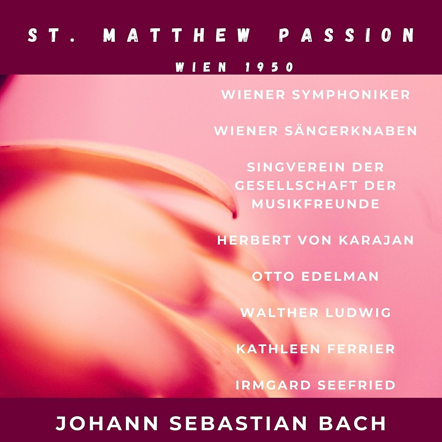 Wiener Symphoniker - St Matthew Passion, BWV 244 : Erste Teil, So ist mein Jesus nun gefangen