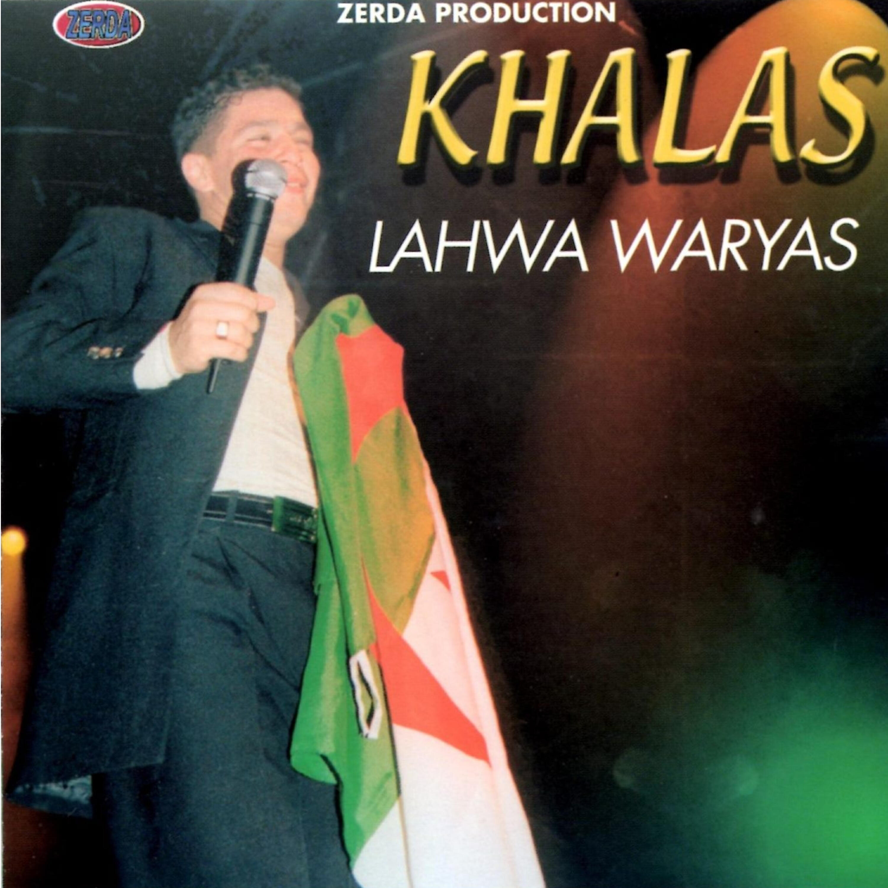 Khalas - Wach dwah