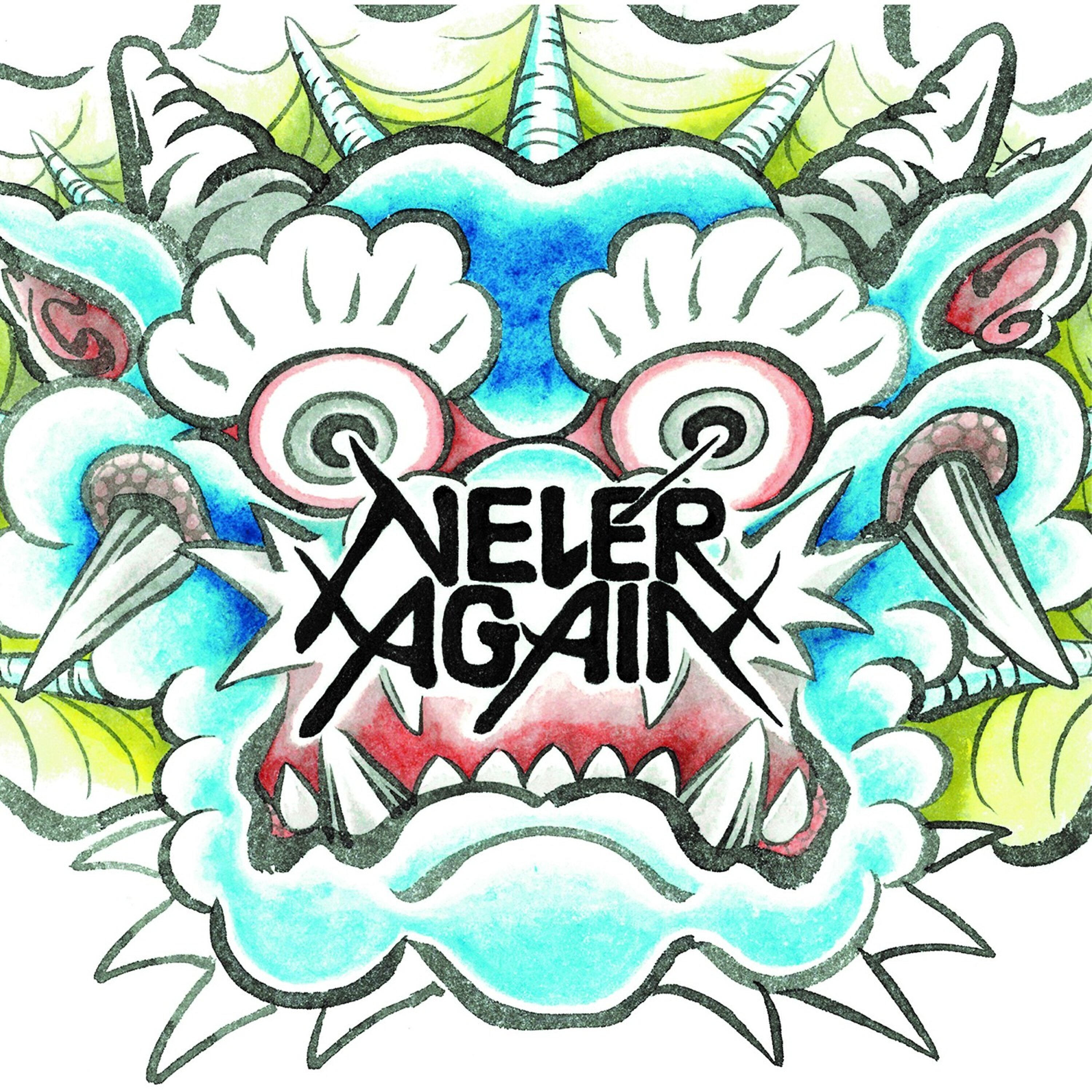 NEVER AGAIN - Nonsense