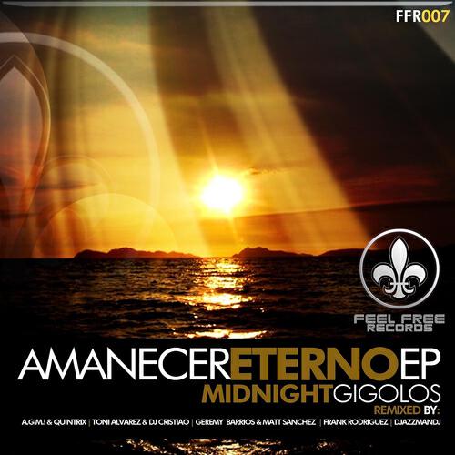 Midnight Gigolos - Amanecer Eterno (DJ Cristiao & Toni Alvarez Remix)