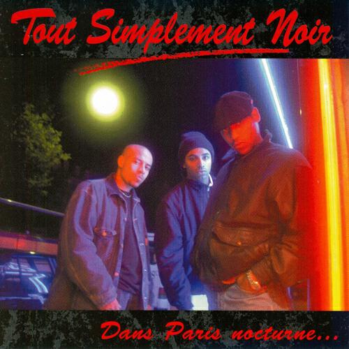 Tout Simplement Noir - Negro parigo