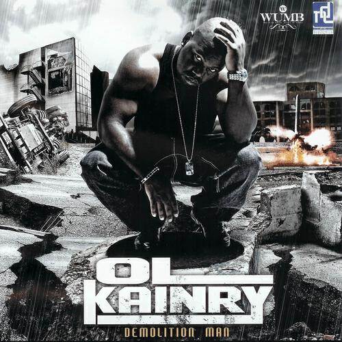 Ol Kainry - Demolition Ol