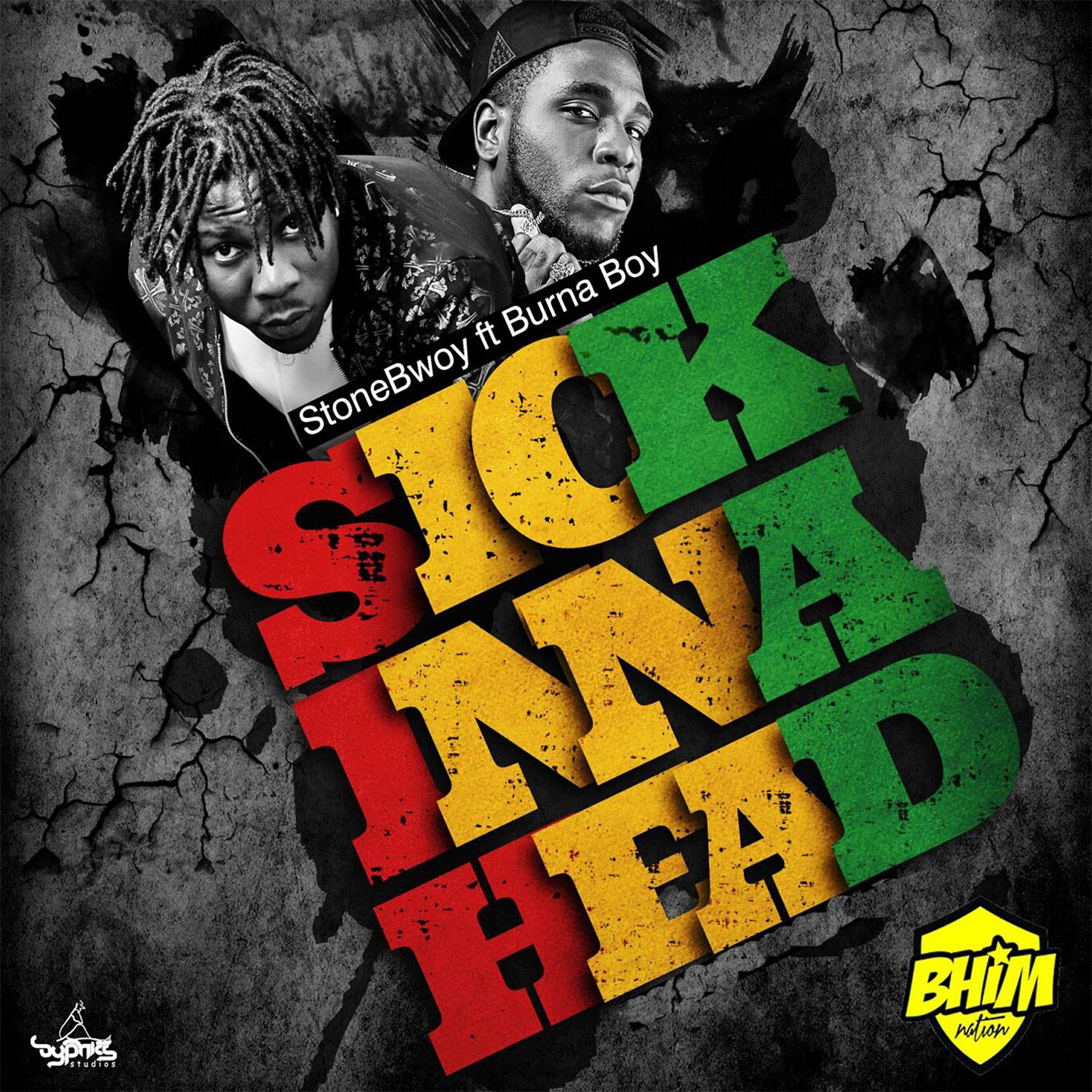 StoneBwoy - Sick Inna Head