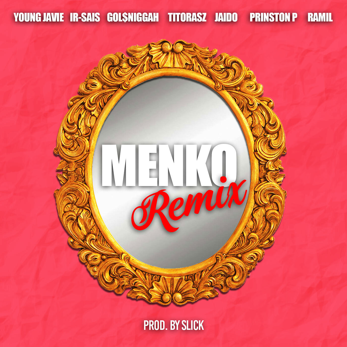 Gol$Niggah - Menko (Remix)