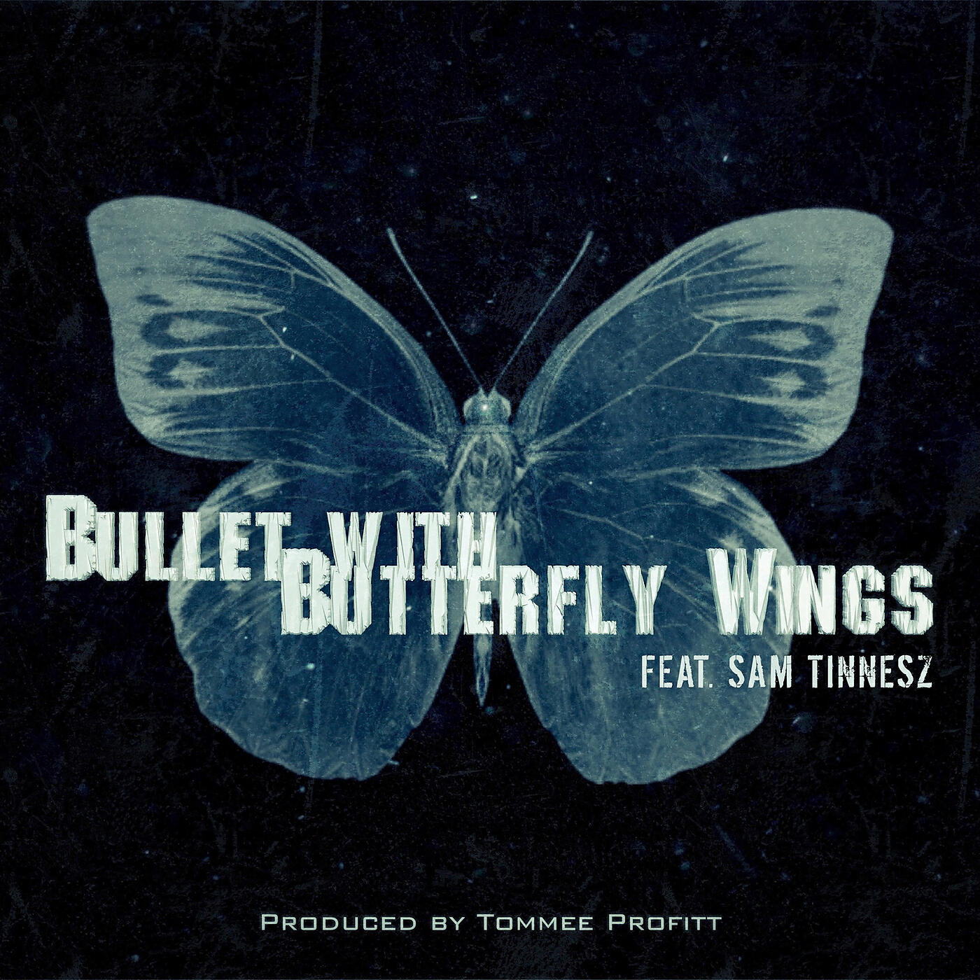 Tommee Profitt - Bullet With Butterfly Wings
