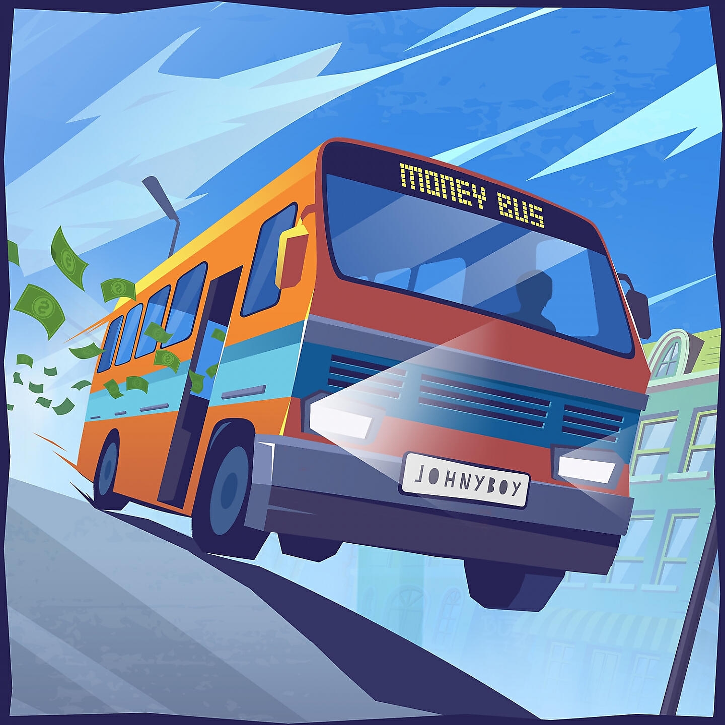 Johnyboy - MONEY BUS (First Version)