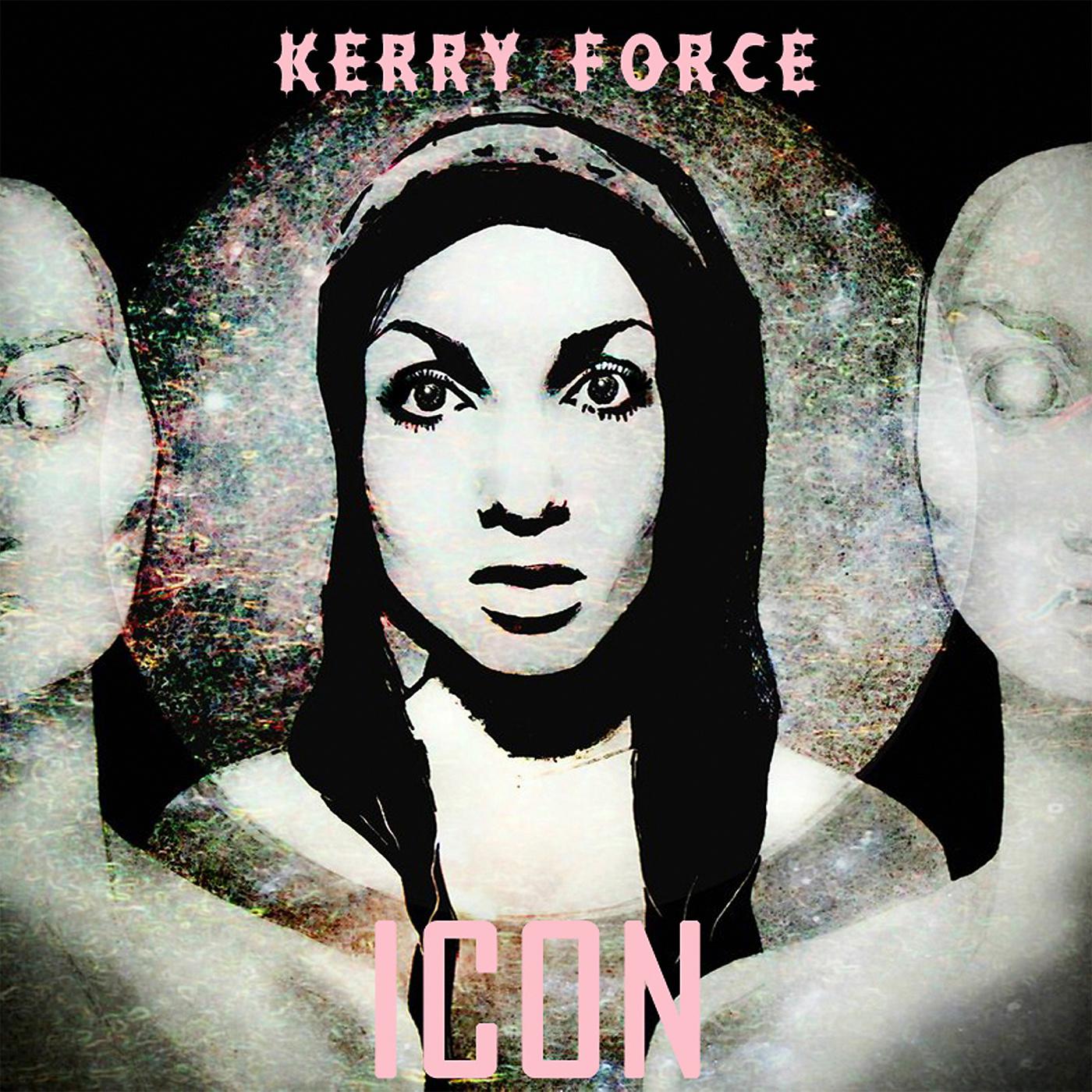 Kerry Force - Две стороны медали