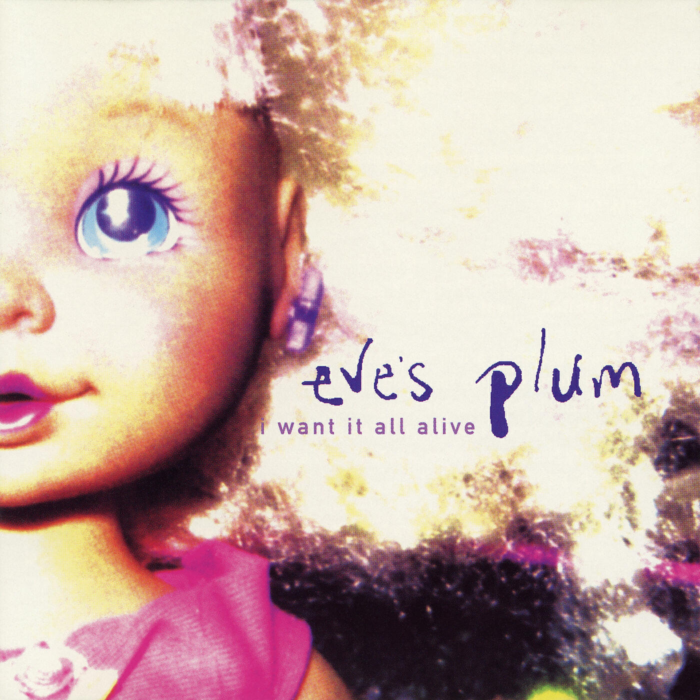 Eve's Plum - Blue (Live at the Lounge Ax, Chicago, IL - October 1993)