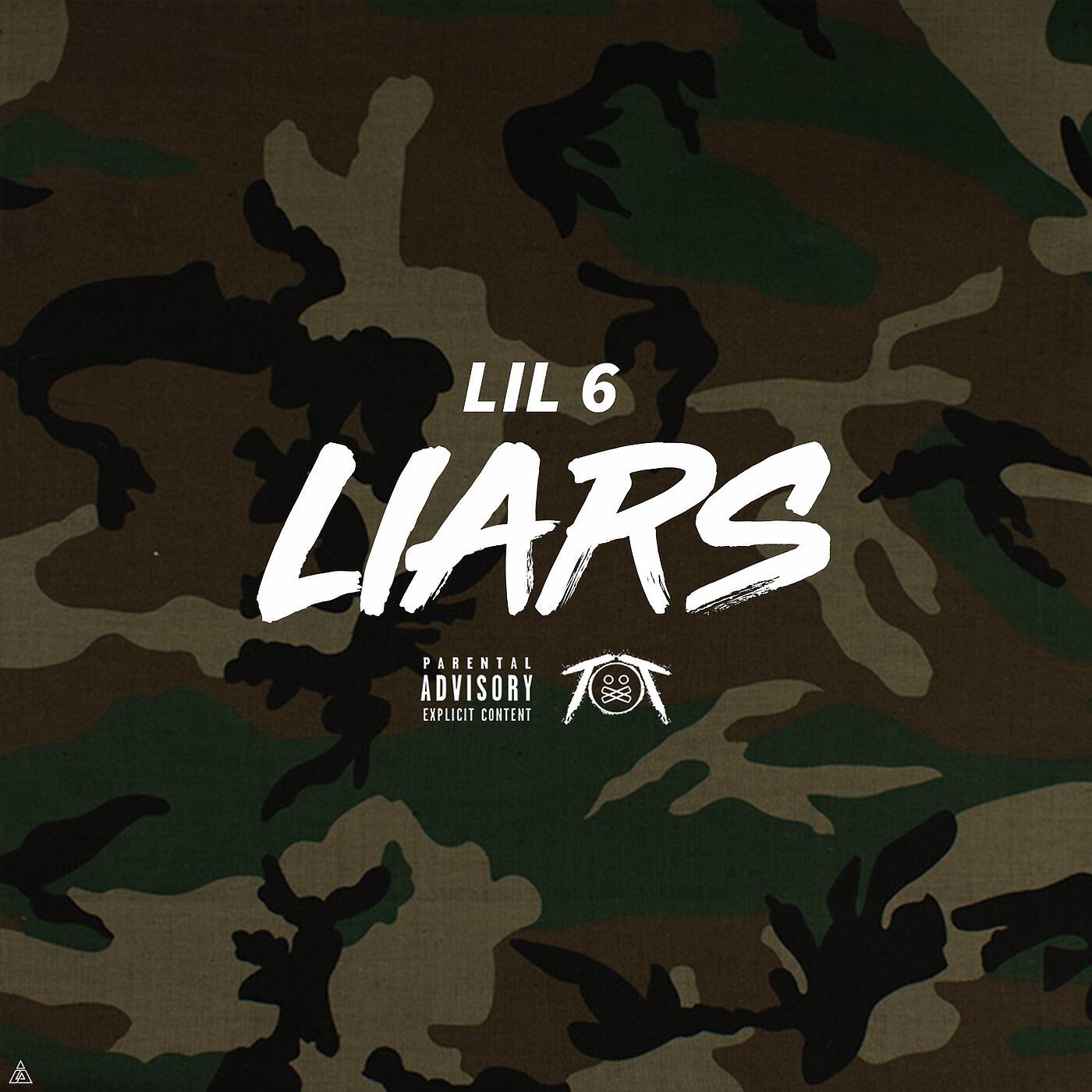 Lil 6 - Liars