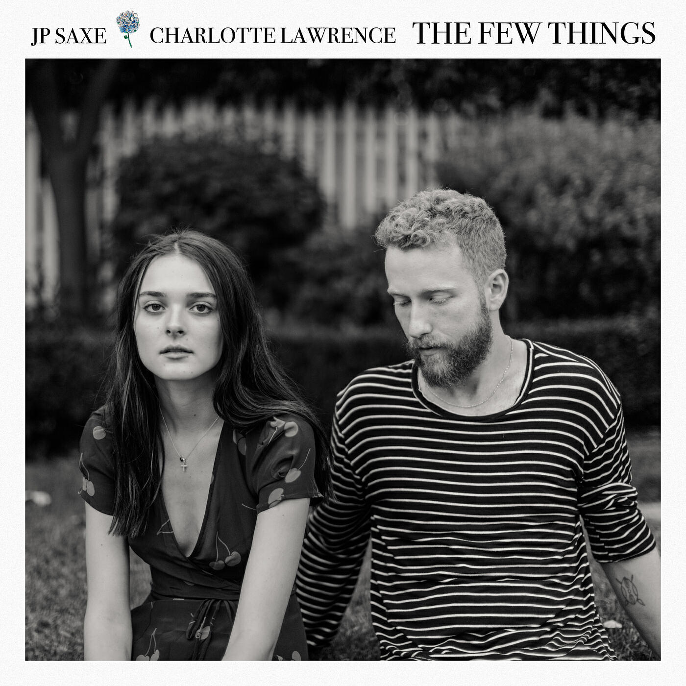 JP Saxe - The Few Things (With Charlotte Lawrence)