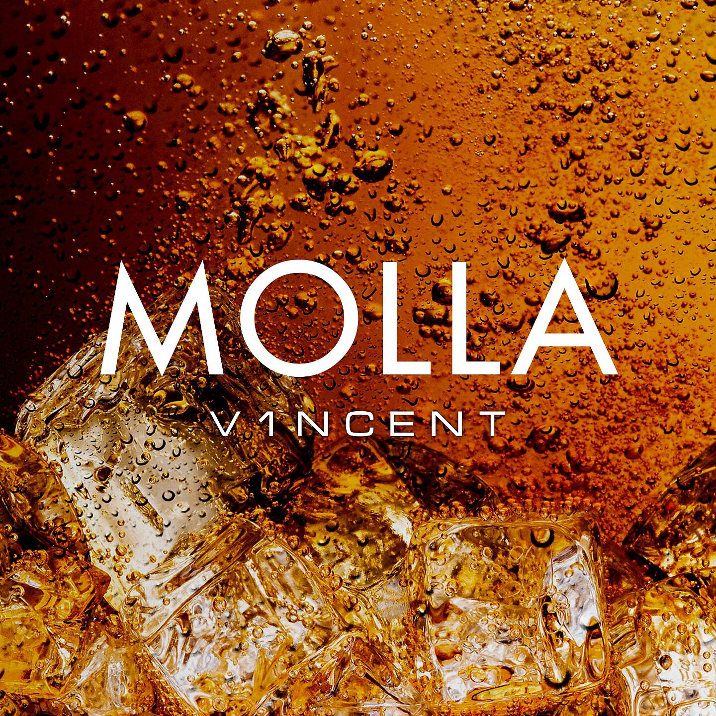 V1NCENT - Molla