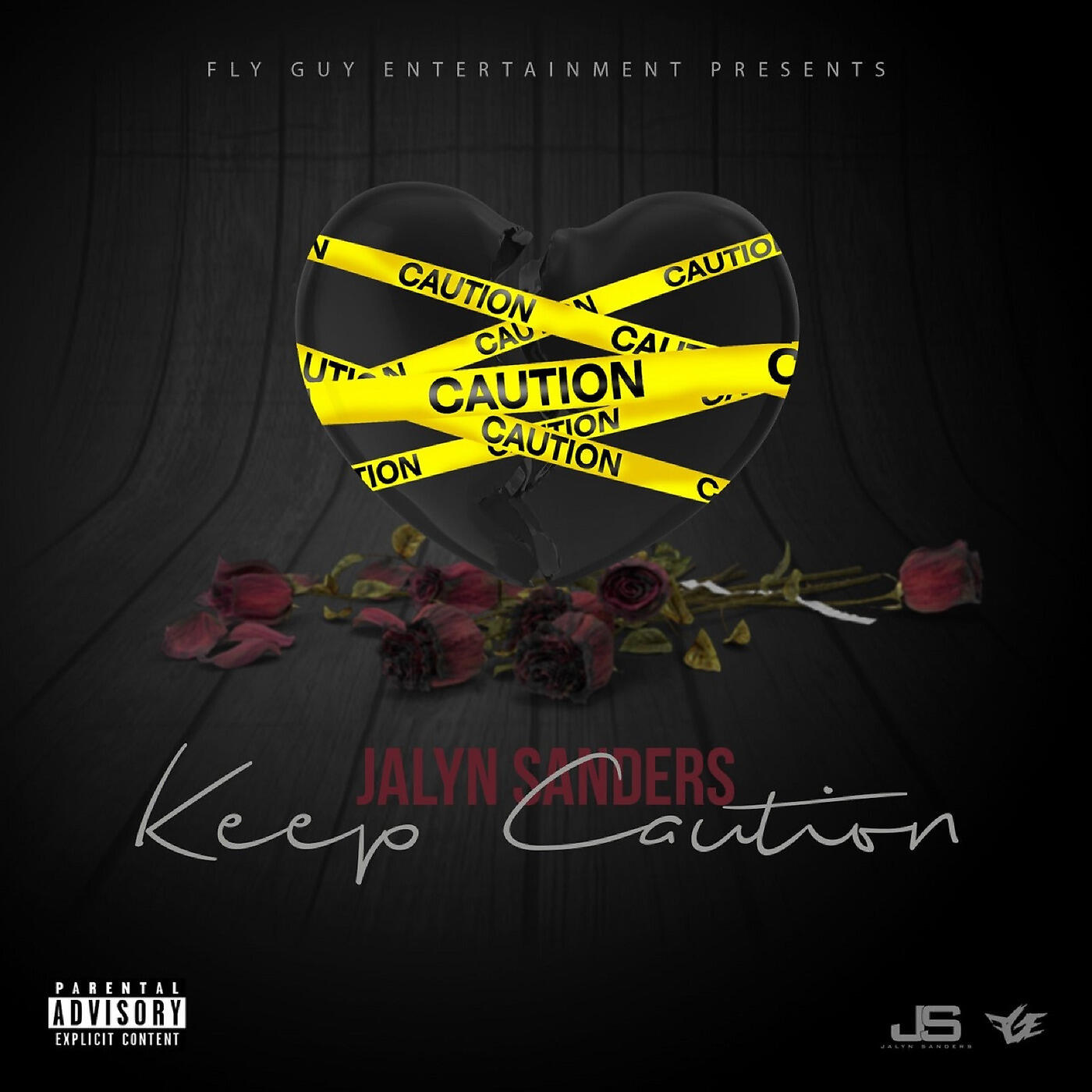 Jalyn Sanders - Keep Caution