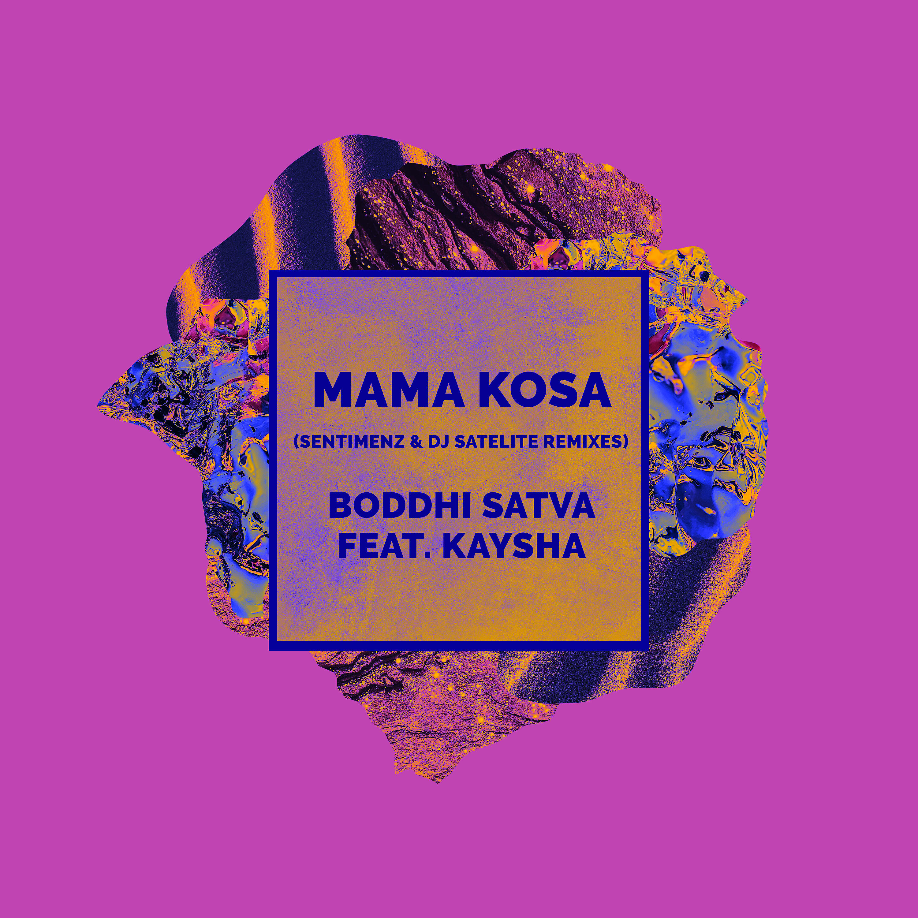 Boddhi Satva - Mama Kosa (DJ Satelite Remix)