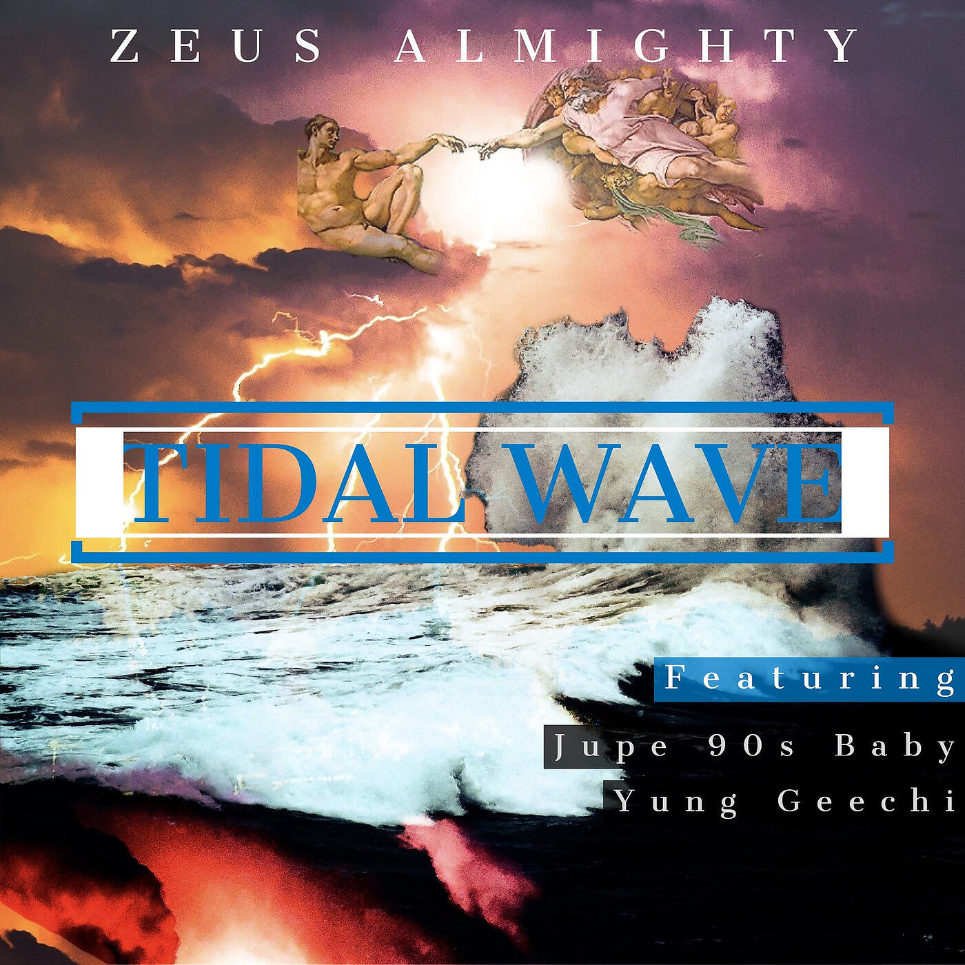 Zeus Almighty - Tidal Wave