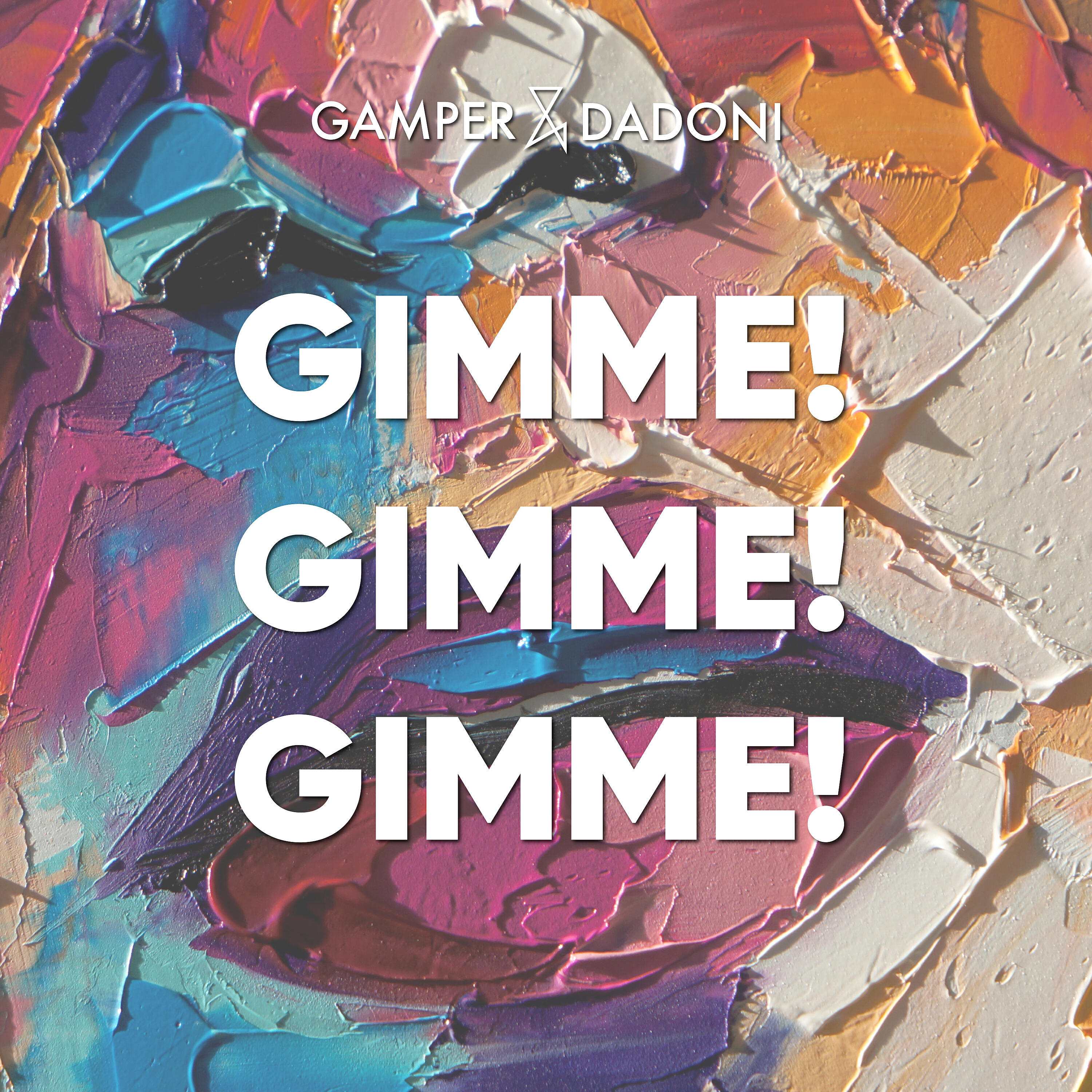 GAMPER & DADONI - Gimme! Gimme! Gimme!